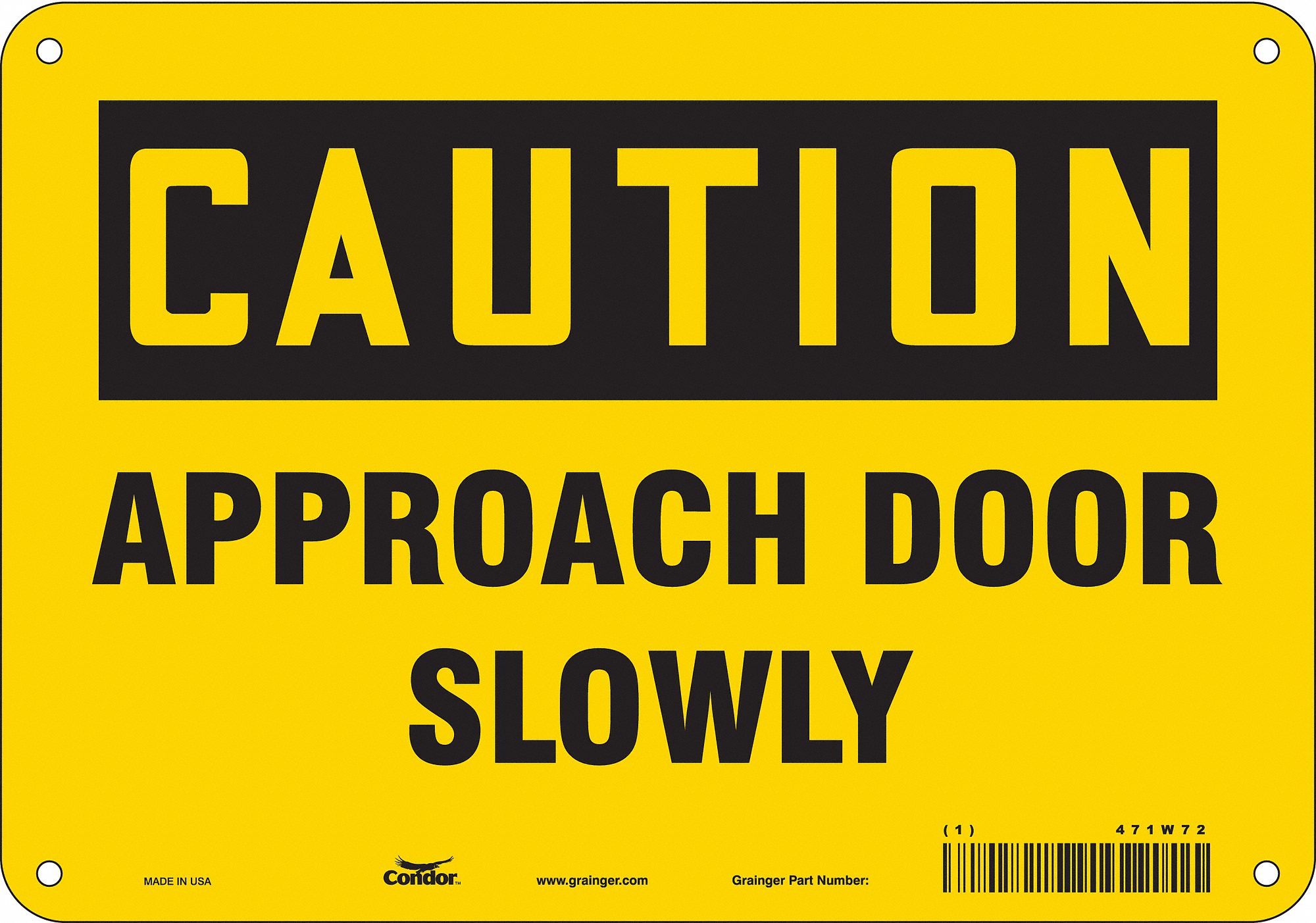 Safety Sign: Polyethylene, Mounting Holes Sign Mounting, 7 in x 10 in Nominal Sign Size, Caution