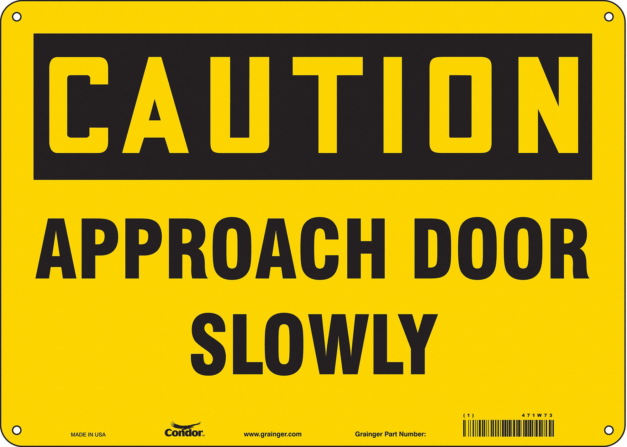 Safety Sign: Polyethylene, Mounting Holes Sign Mounting, 10 in x 14 in Nominal Sign Size, Caution