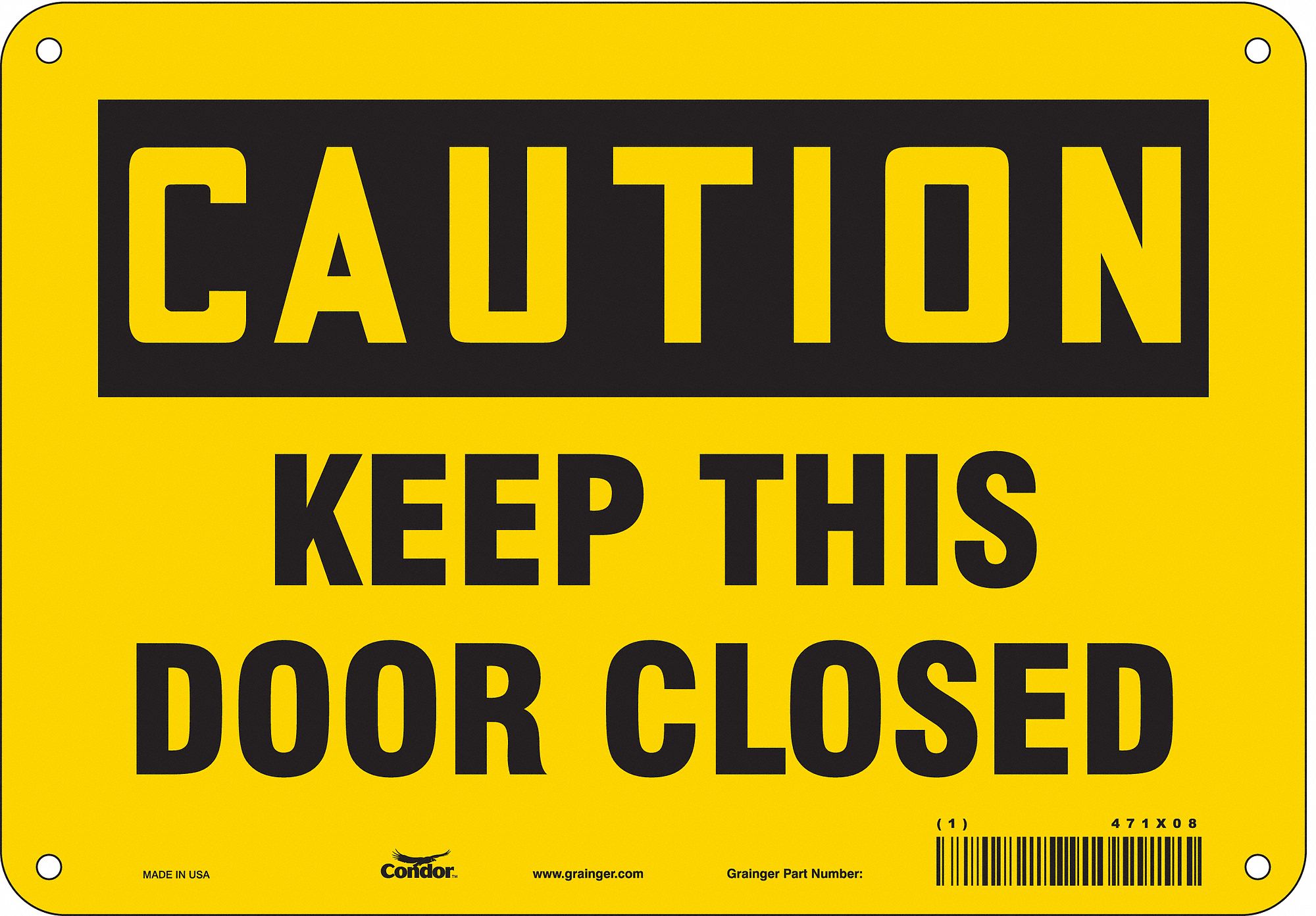 Safety Sign: Aluminum, Mounting Holes Sign Mounting, 7 in x 10 in Nominal Sign Size, 0.032 in Thick