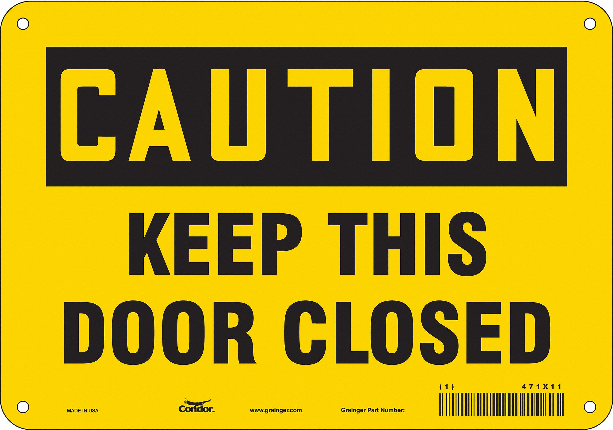 Safety Sign: Polyethylene, Mounting Holes Sign Mounting, 7 in x 10 in Nominal Sign Size, Caution