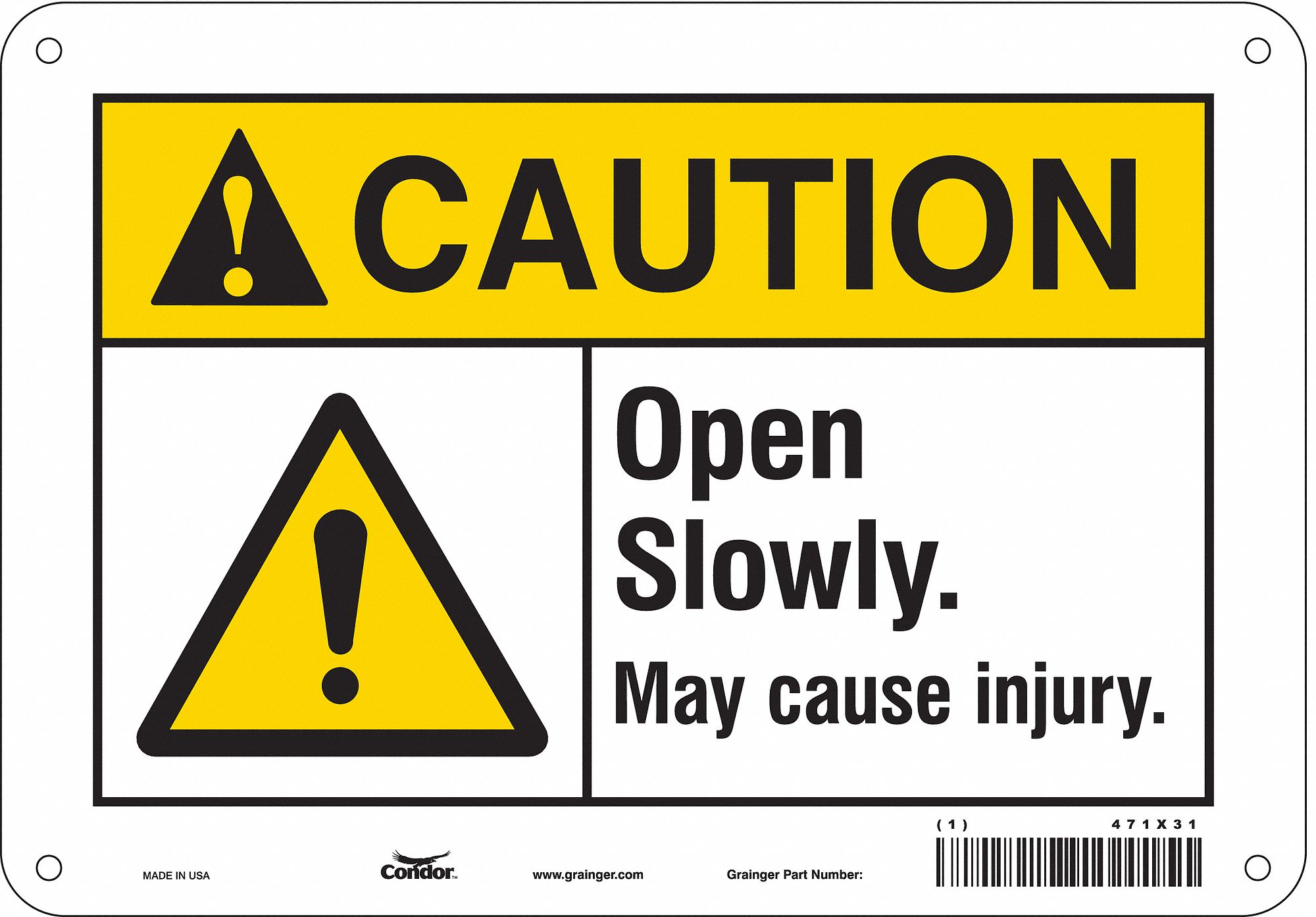 Safety Sign: Aluminum, Mounting Holes Sign Mounting, 7 in x 10 in Nominal Sign Size, 0.032 in Thick