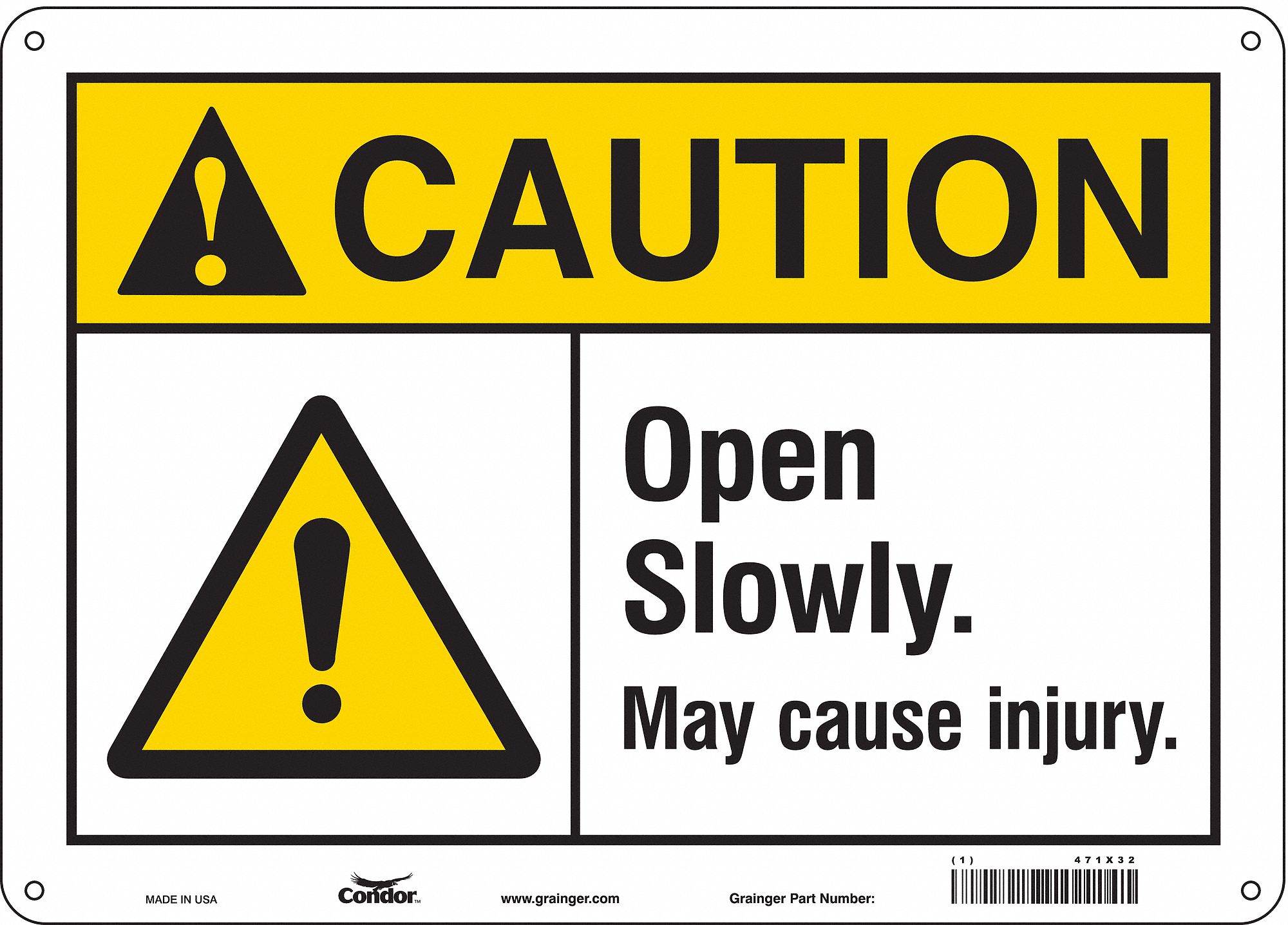 Safety Sign: Aluminum, Mounting Holes Sign Mounting, 10 in x 14 in Nominal Sign Size, 0.032 in Thick
