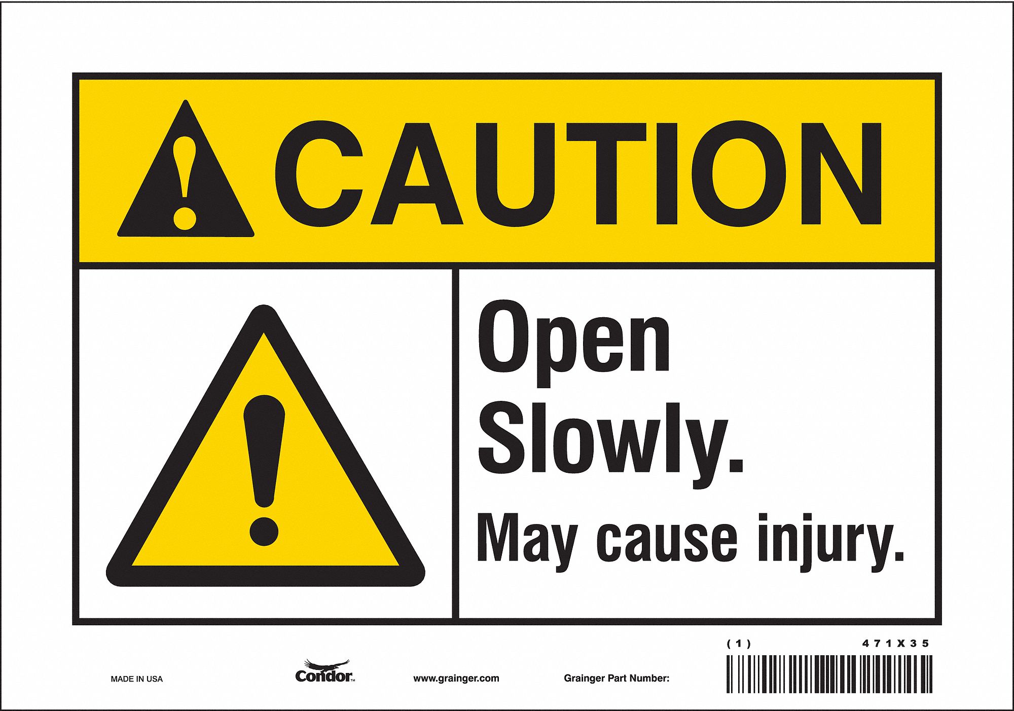 Safety Sign: Vinyl, Adhesive Sign Mounting, 7 in x 10 in Nominal Sign Size, Not Retroreflective