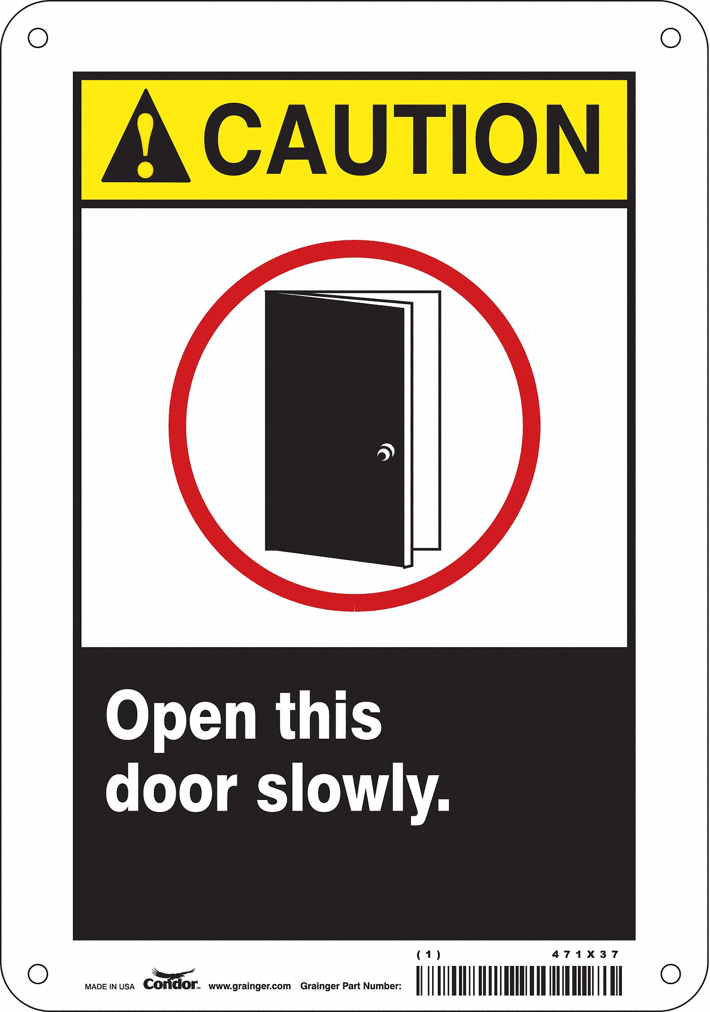 Safety Sign: Aluminum, Mounting Holes Sign Mounting, 10 in x 7 in Nominal Sign Size, 0.032 in Thick