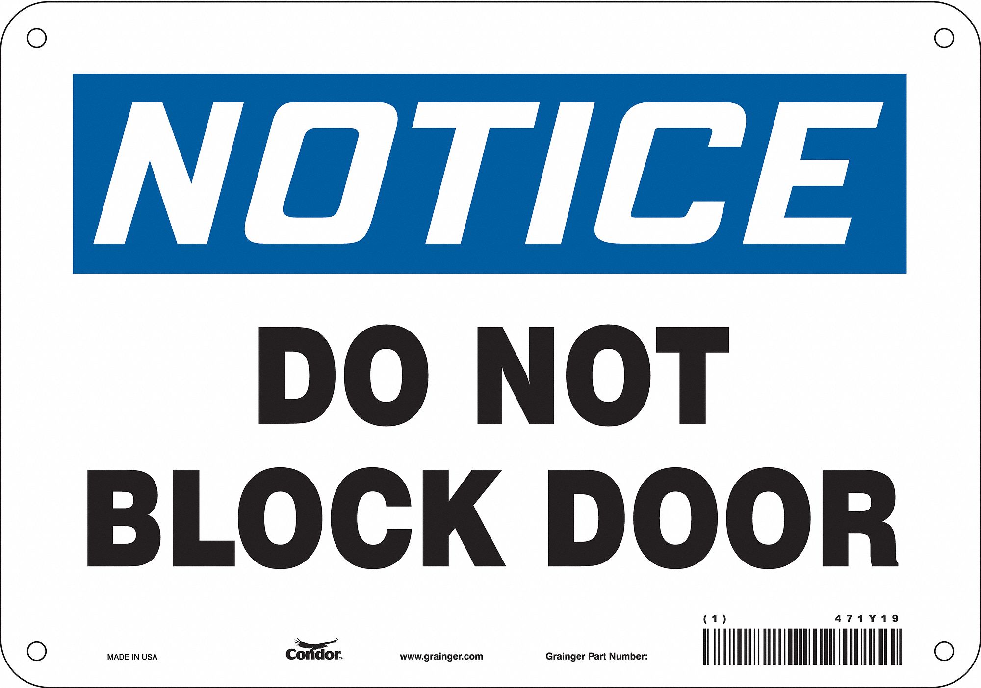 Safety Sign: Aluminum, Mounting Holes Sign Mounting, 7 in x 10 in Nominal Sign Size, 0.032 in Thick