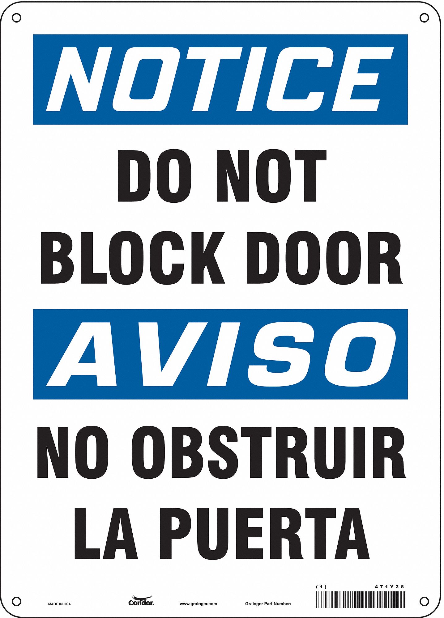 SAFETY SIGN, ALUMINUM, HOLE MOUNT, 14 X 10 IN NOMINAL SIGN SIZE, 0.032 IN THICK, DO NOT BLOCK DOOR/NO OBSTRUIR LA PUERTA