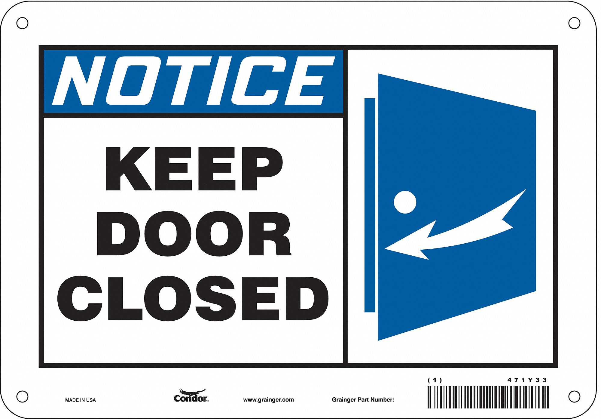 Safety Sign: Aluminum, Mounting Holes Sign Mounting, 7 in x 10 in Nominal Sign Size, 0.032 in Thick