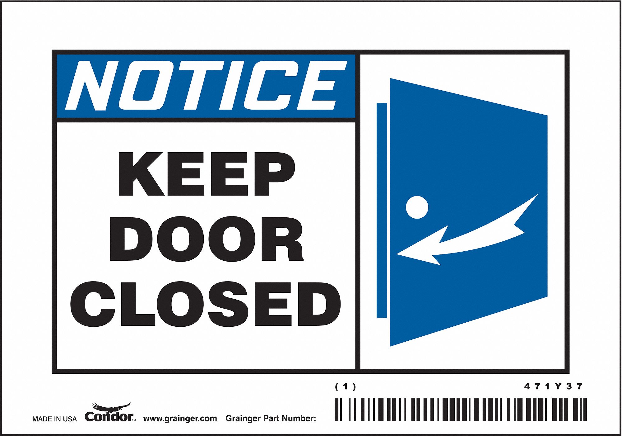 Safety Sign: Vinyl, Adhesive Sign Mounting, 3 1/2 in x 5 in Nominal Sign Size, Not Retroreflective