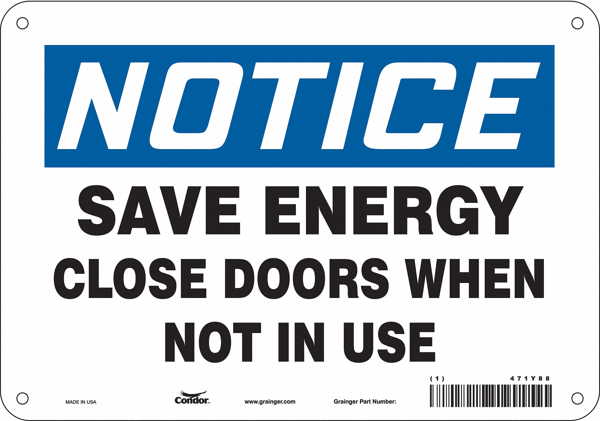 Safety Sign: Aluminum, Mounting Holes Sign Mounting, 7 in x 10 in Nominal Sign Size, 0.032 in Thick