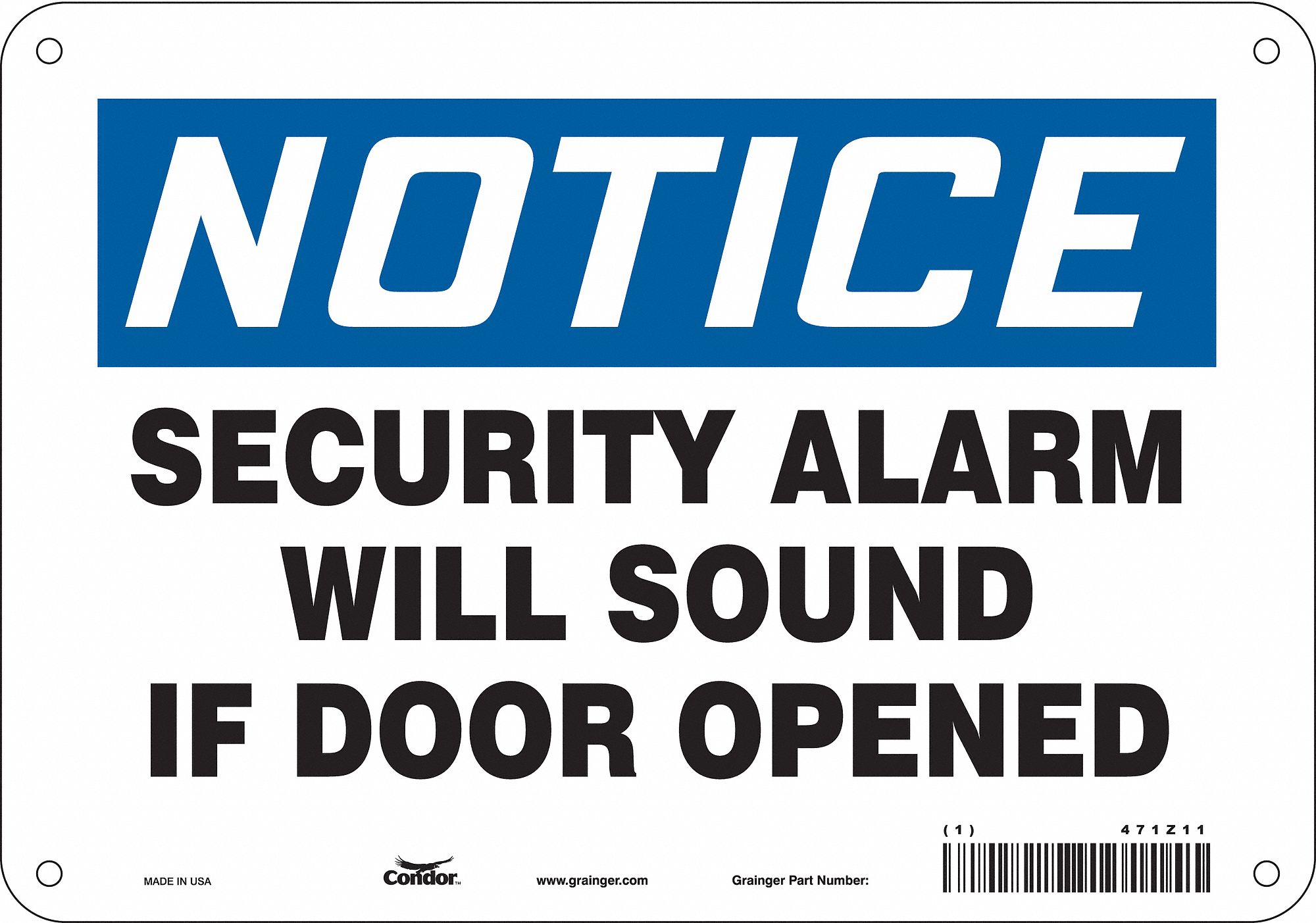 Safety Sign: Polyethylene, Mounting Holes Sign Mounting, 7 in x 10 in Nominal Sign Size, Notice