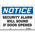 Notice: Security Alarm Will Sound If Door Is Opened Signs