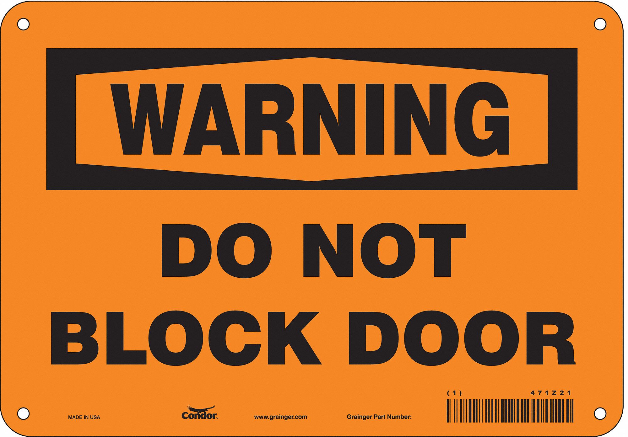 Safety Sign: Aluminum, Mounting Holes Sign Mounting, 7 in x 10 in Nominal Sign Size, 0.032 in Thick