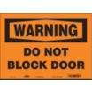 Warning: Do Not Block Door Signs