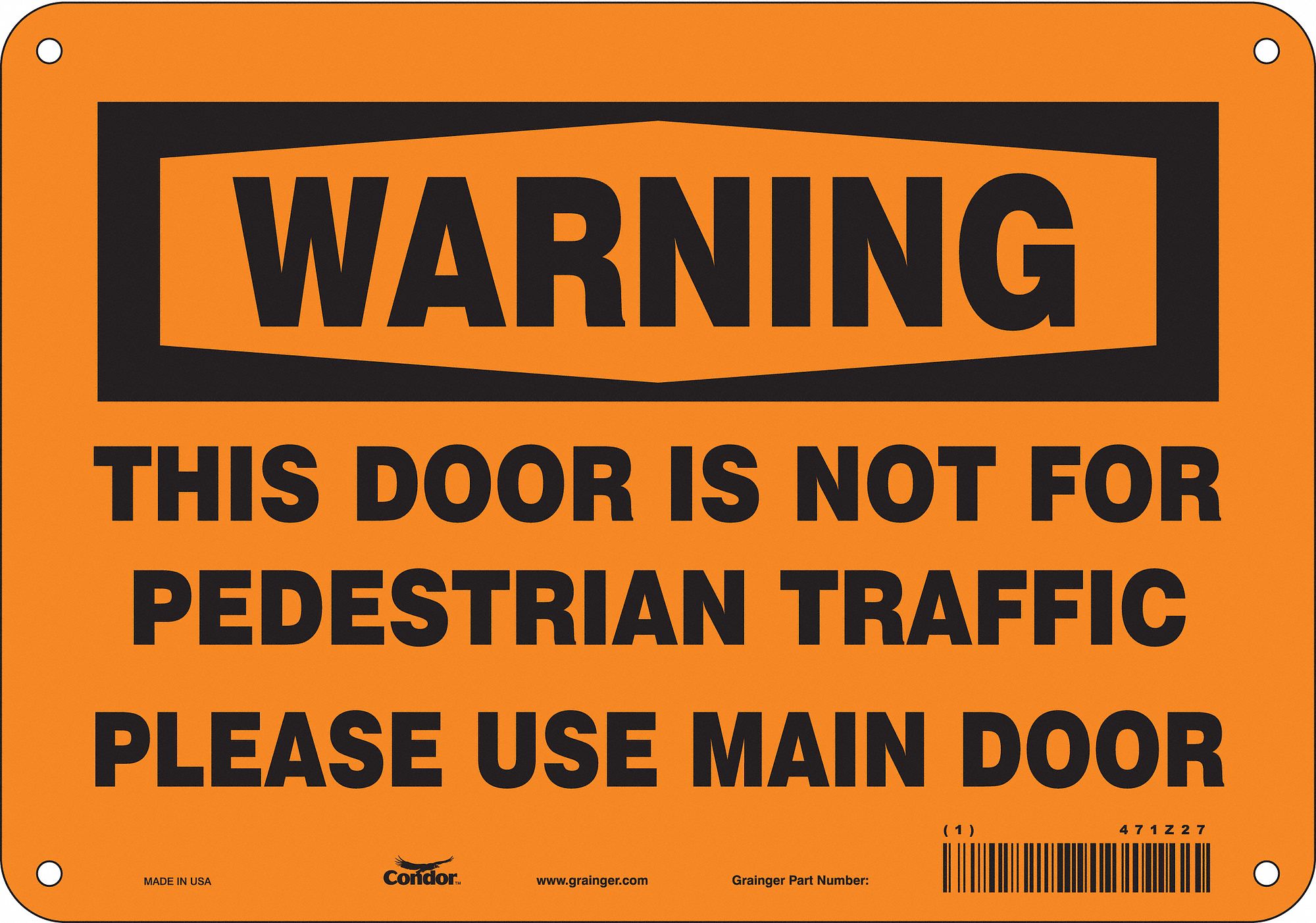 Safety Sign: Aluminum, Mounting Holes Sign Mounting, 7 in x 10 in Nominal Sign Size, 0.032 in Thick