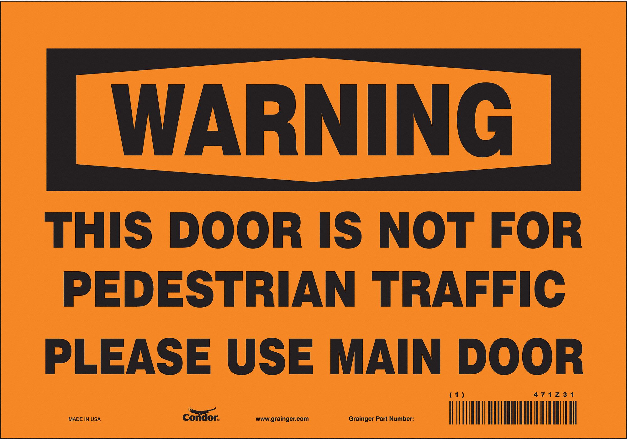 Safety Sign: Vinyl, Adhesive Sign Mounting, 7 in x 10 in Nominal Sign Size, Not Retroreflective
