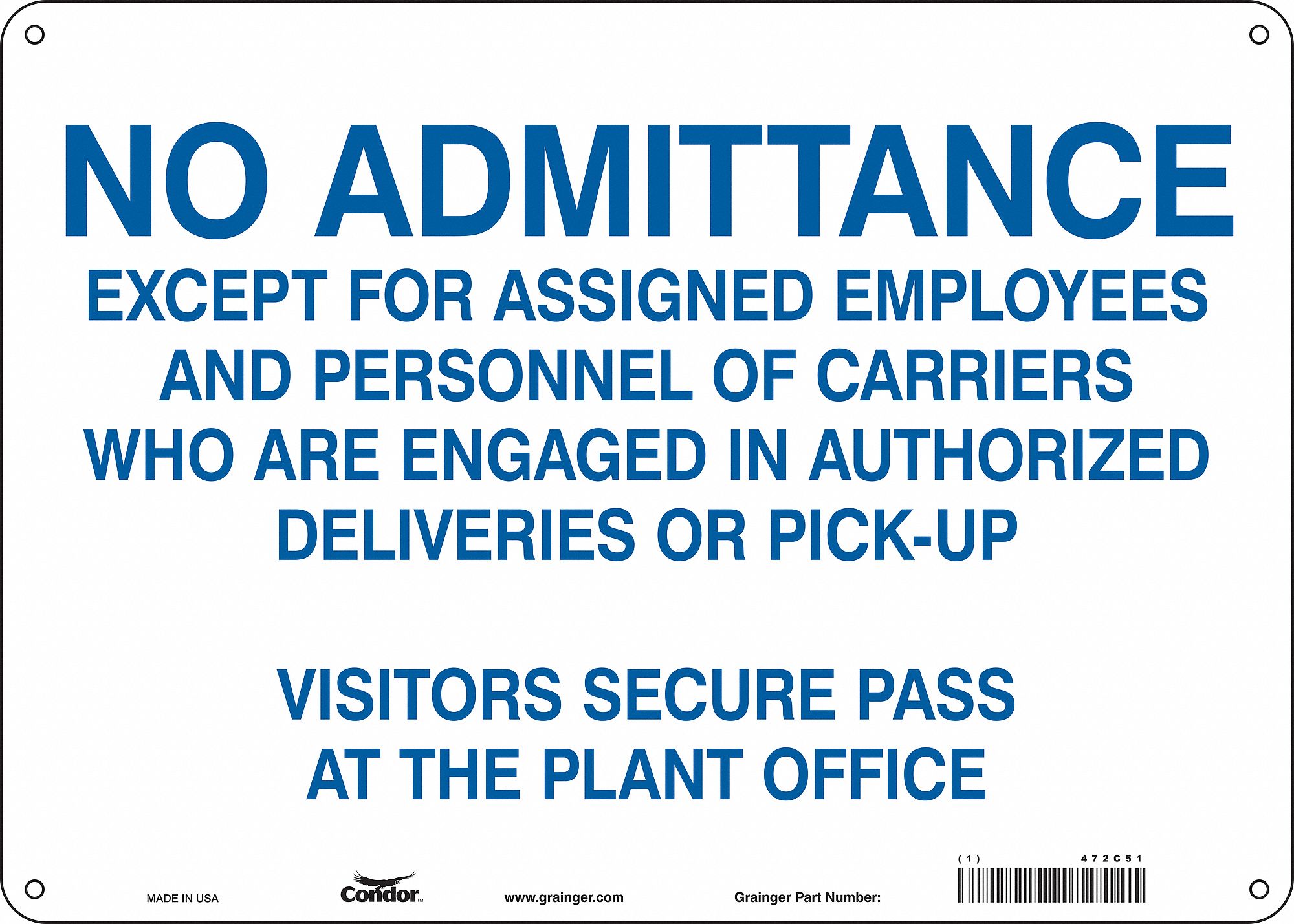 Safety Sign: Polyethylene, Mounting Holes Sign Mounting, 10 in x 14 in Nominal Sign Size, No Header