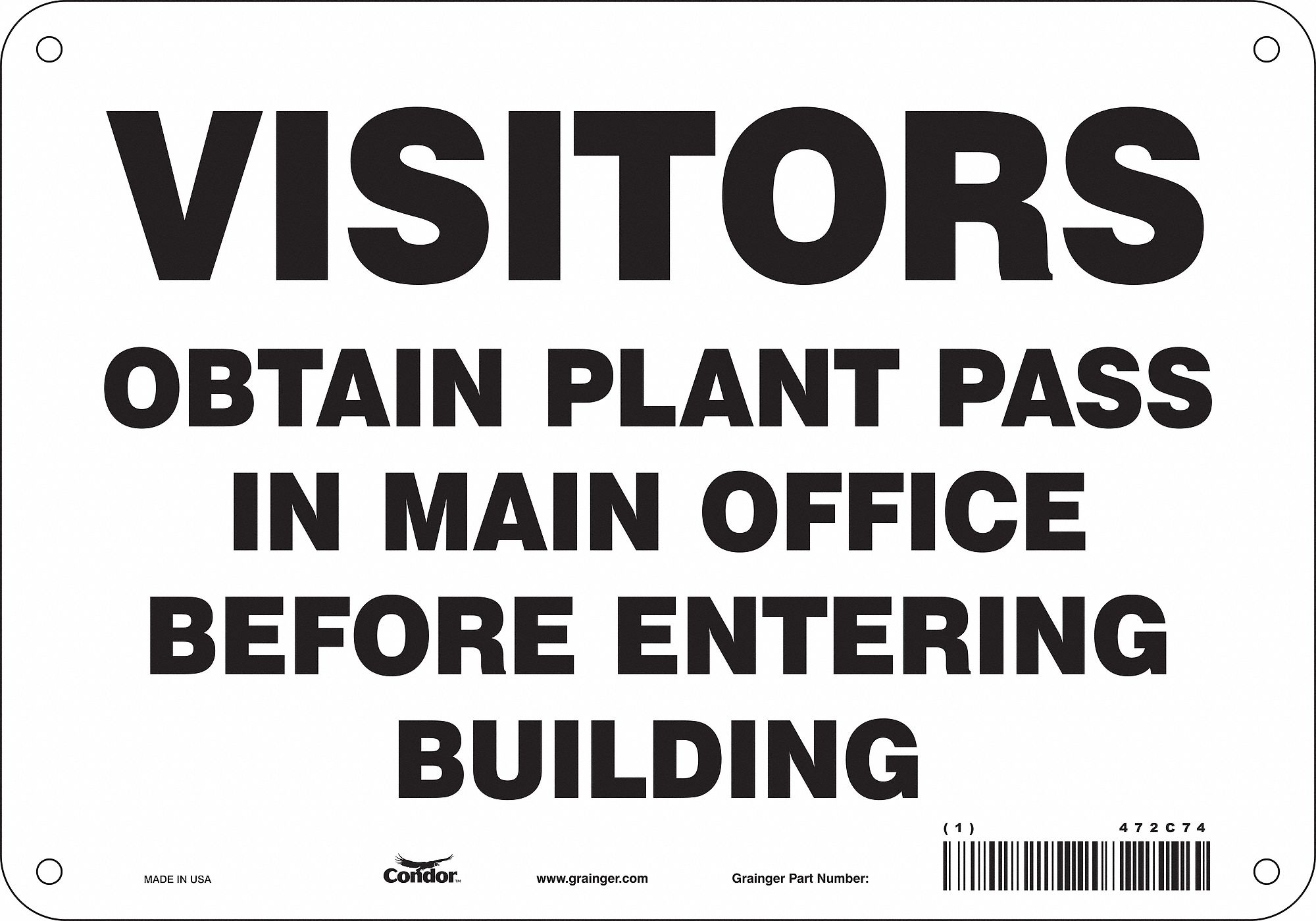 Safety Sign: Aluminum, Mounting Holes Sign Mounting, 7 in x 10 in Nominal Sign Size, 0.032 in Thick