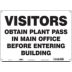 Visitors Obtain Plant Pass In Main Office Before Entering Building Signs