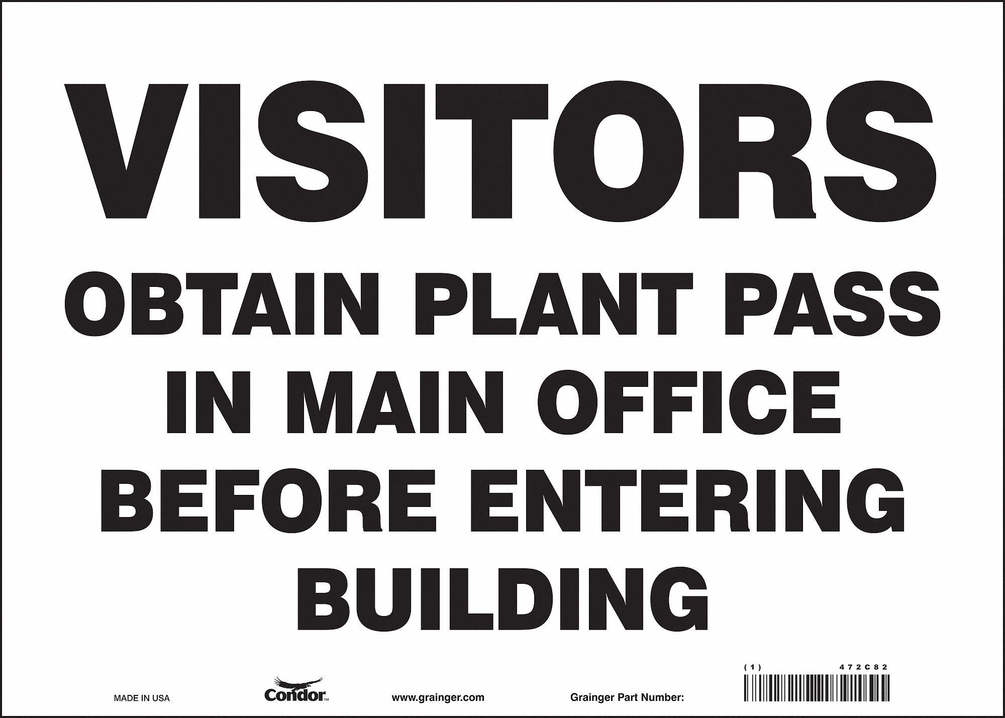 Safety Sign: Vinyl, Adhesive Sign Mounting, 10 in x 14 in Nominal Sign Size, Not Retroreflective