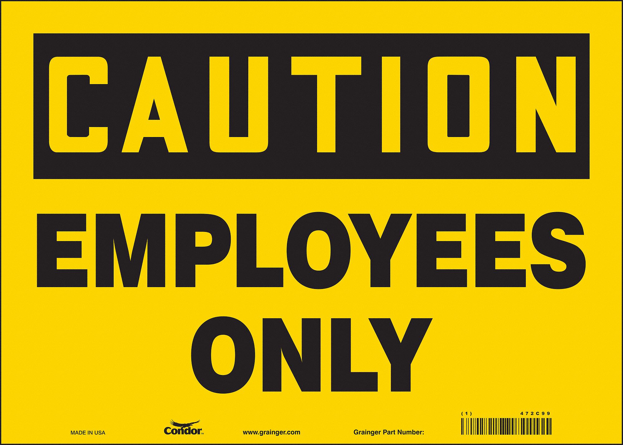 Safety Sign: Vinyl, Adhesive Sign Mounting, 10 in x 14 in Nominal Sign Size, Not Retroreflective