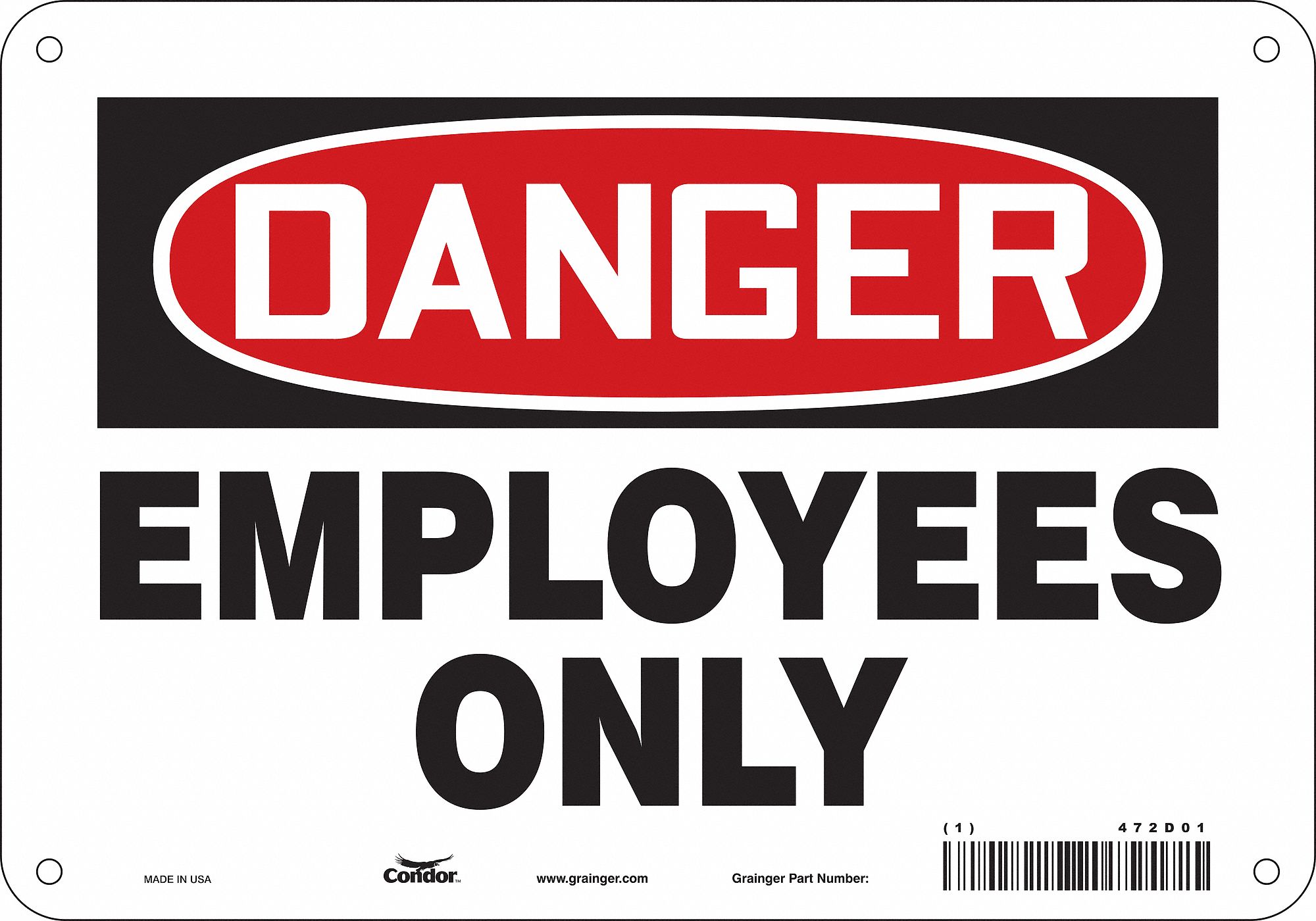 Safety Sign: Aluminum, Mounting Holes Sign Mounting, 7 in x 10 in Nominal Sign Size, 0.032 in Thick