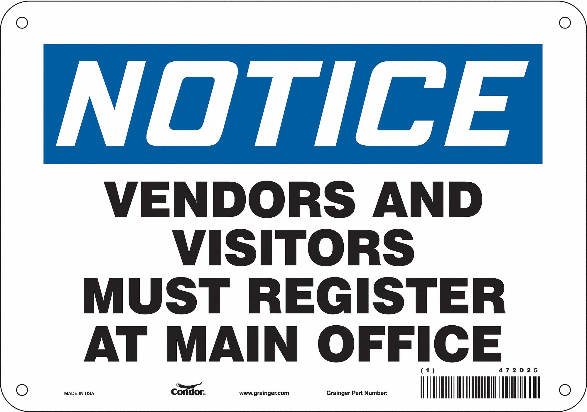 CONDOR Safety Sign, Vendors And Visitors Must Register At Main Office