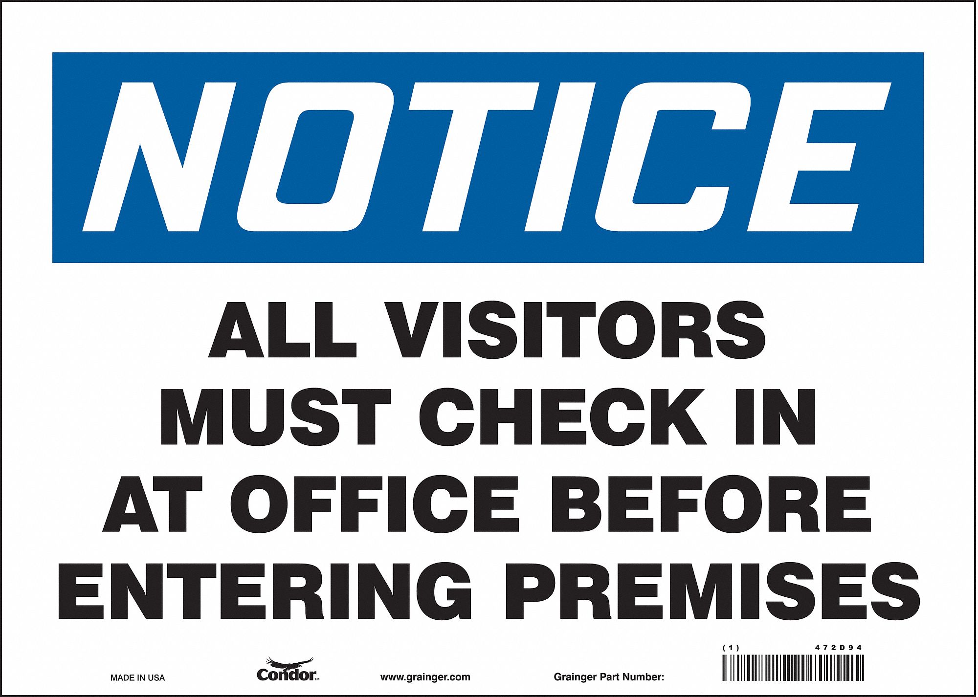 SAFETY SIGN, VINYL, ADHESIVE, 10X14 IN, NOT RETROREFLECTIVE, ALL VISITORS MUST CHECK IN AT OFFICE BEFORE ENTERING PRE...