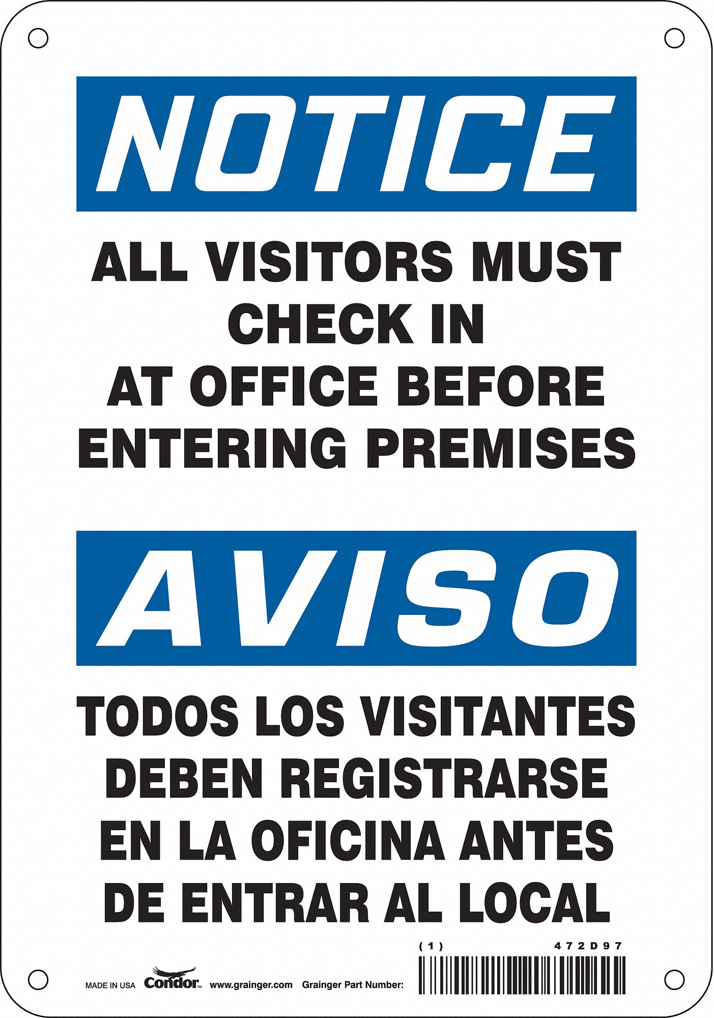 SAFETY SIGN, PE, HOLE MOUNT, 10X7 IN, ALL VISITORS MUST CHECK IN AT OFFICE BEFORE ENTERING PREMISES/TODOS LOS VISITAN...