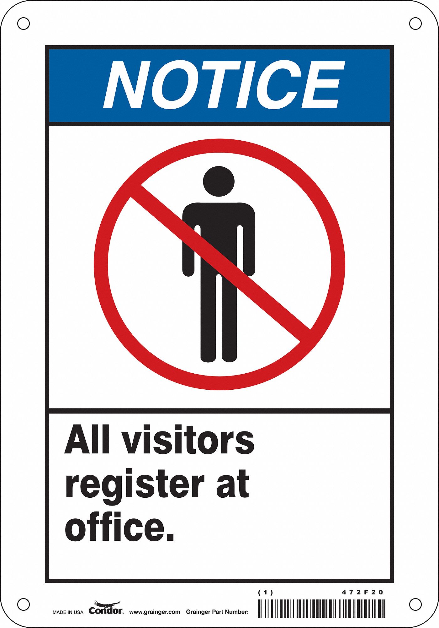 Safety Sign: Aluminum, Mounting Holes Sign Mounting, 10 in x 7 in Nominal Sign Size, 0.032 in Thick