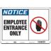 Notice: Employee Entrance Only Signs