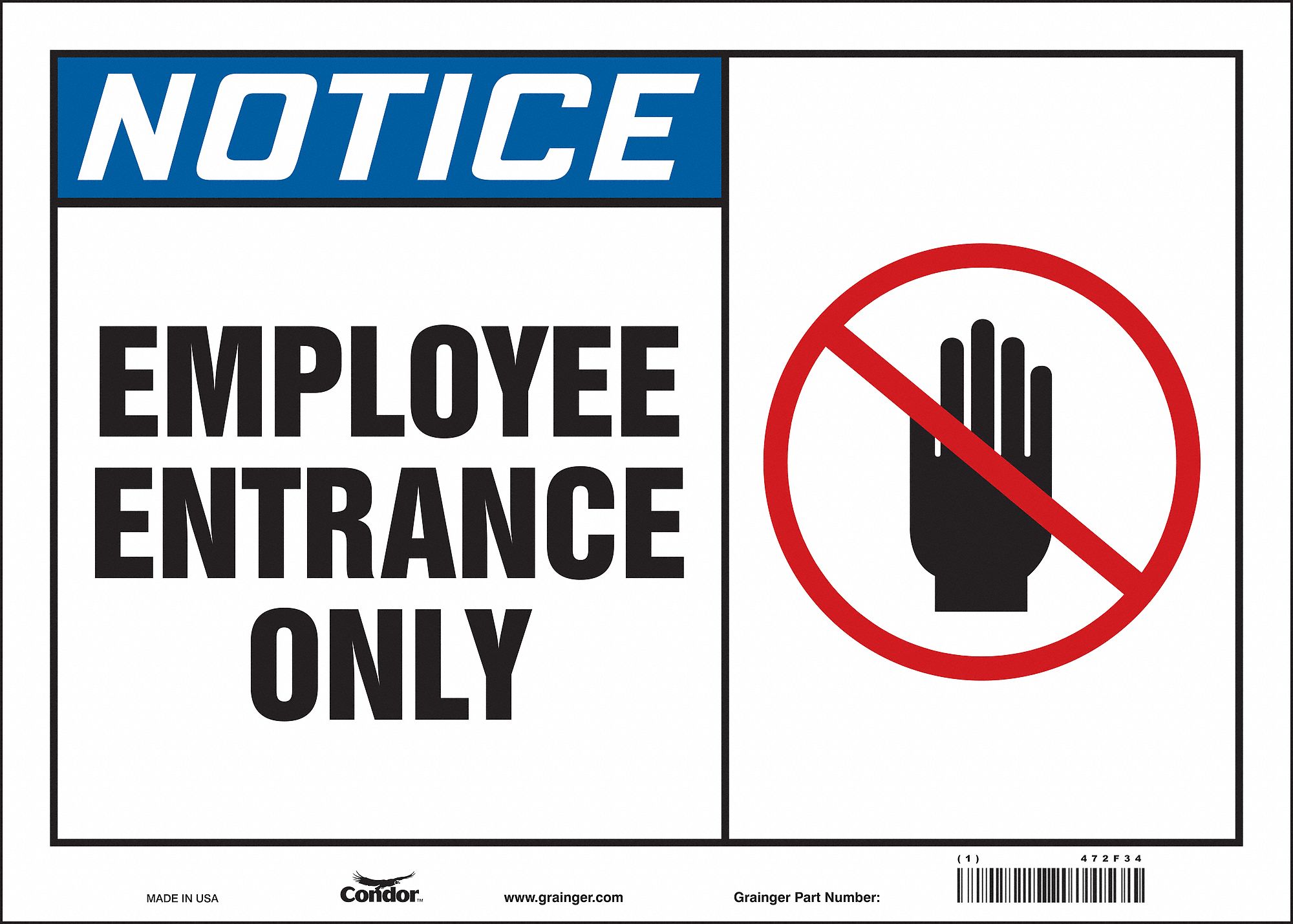 Safety Sign: Vinyl, Adhesive Sign Mounting, 10 in x 14 in Nominal Sign Size, Not Retroreflective