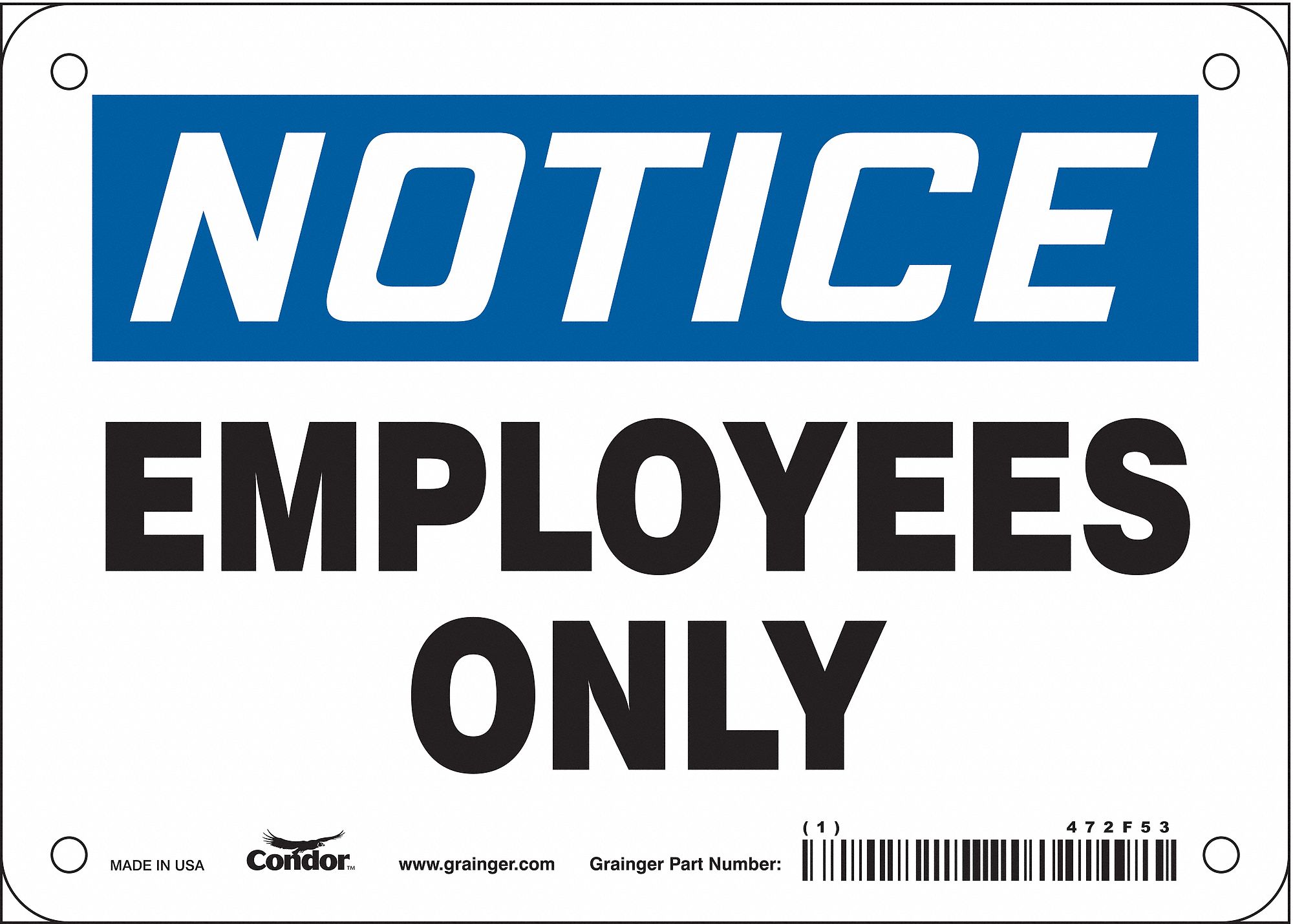 Safety Sign: Vinyl, Adhesive Sign Mounting, 5 in x 7 in Nominal Sign Size, Not Retroreflective, Wall