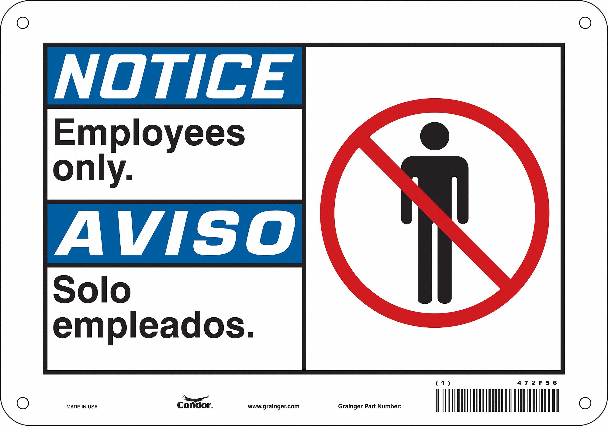 Safety Sign: Aluminum, Mounting Holes Sign Mounting, 7 in x 10 in Nominal Sign Size, 0.032 in Thick