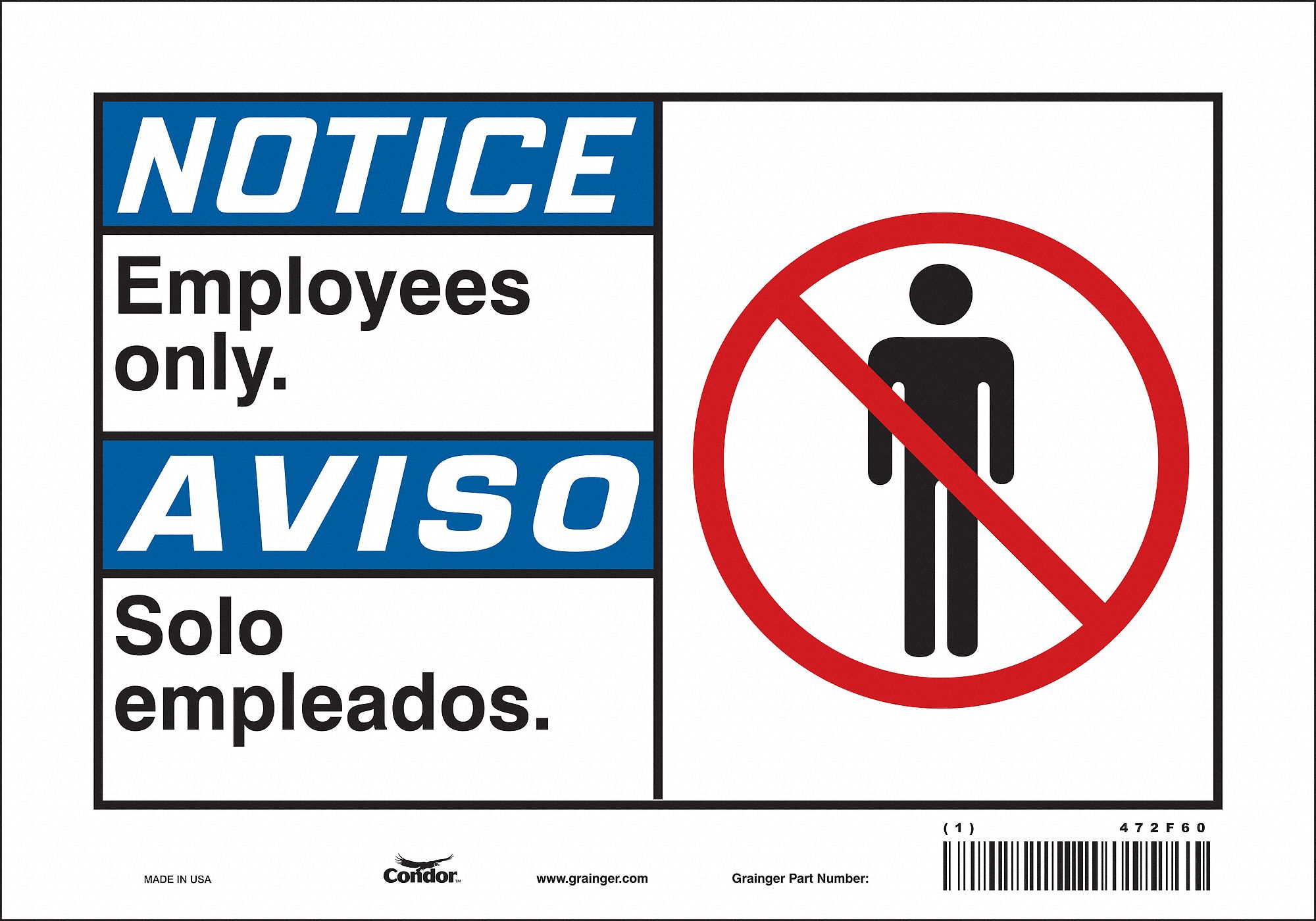 Safety Sign: Vinyl, Adhesive Sign Mounting, 7 in x 10 in Nominal Sign Size, Not Retroreflective