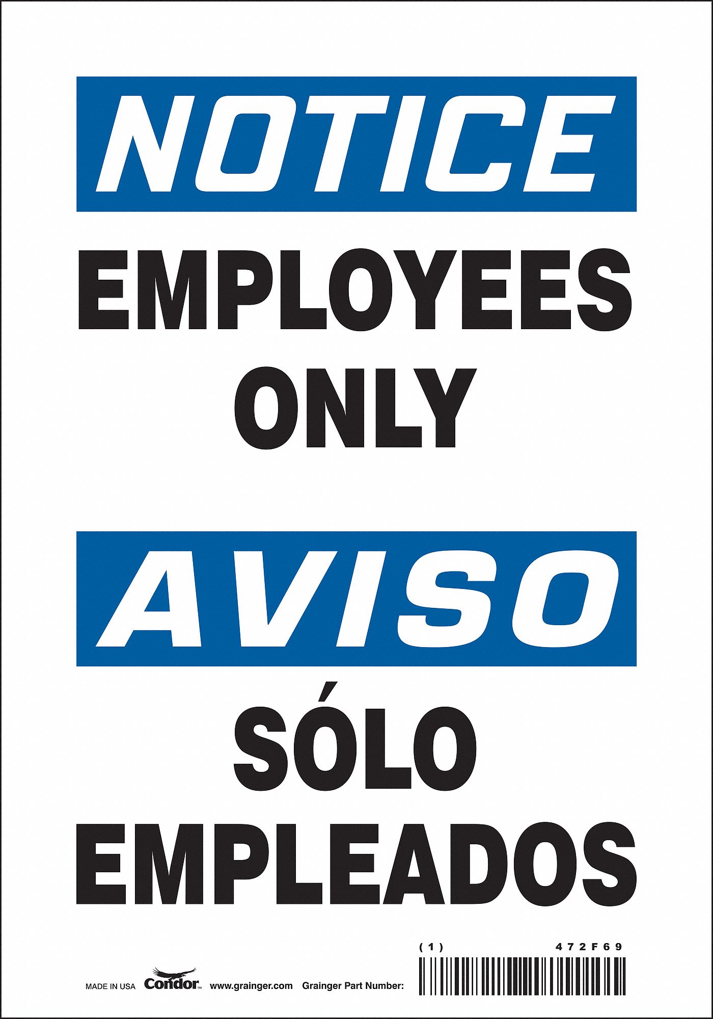 Safety Sign: Vinyl, Adhesive Sign Mounting, 10 in x 7 in Nominal Sign Size, Not Retroreflective