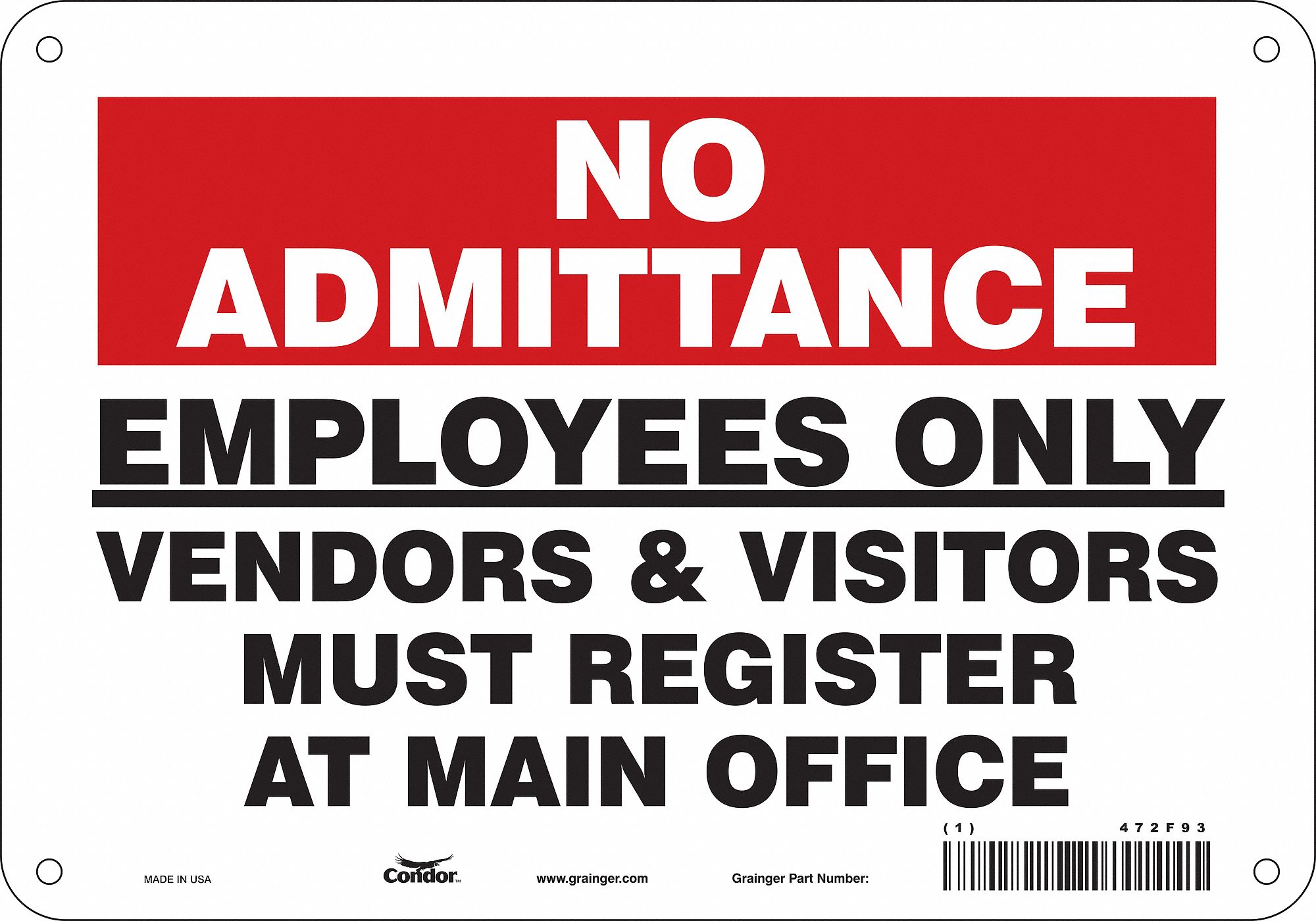 Safety Sign: Polyethylene, Mounting Holes Sign Mounting, 7 in x 10 in Nominal Sign Size, Wall