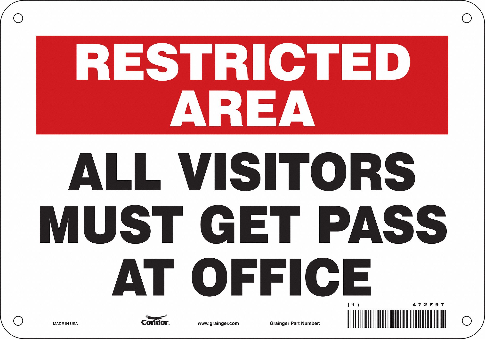 Safety Sign: Aluminum, Mounting Holes Sign Mounting, 7 in x 10 in Nominal Sign Size, 0.032 in Thick