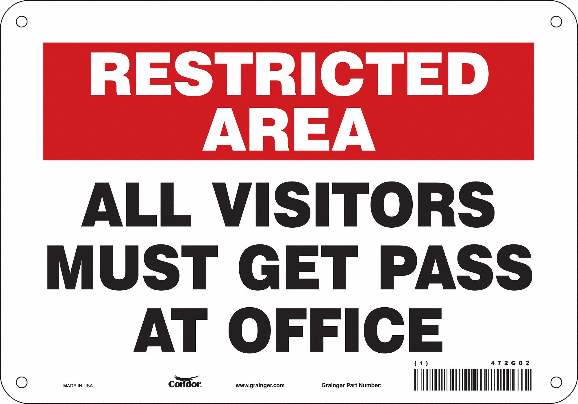 Safety Sign: Polyethylene, Mounting Holes Sign Mounting, 7 in x 10 in Nominal Sign Size, English