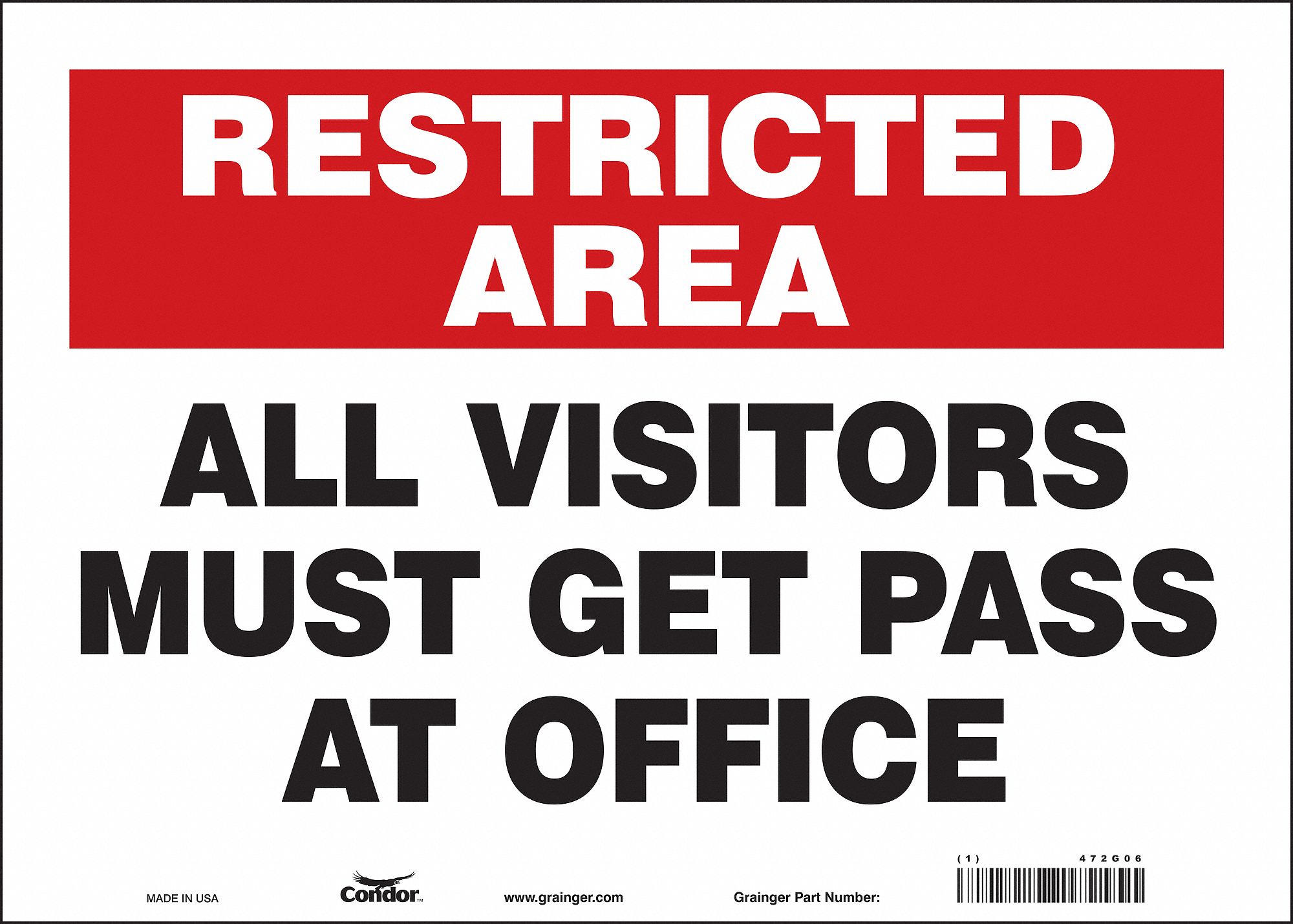 Safety Sign: Vinyl, Adhesive Sign Mounting, 10 in x 14 in Nominal Sign Size, Not Retroreflective