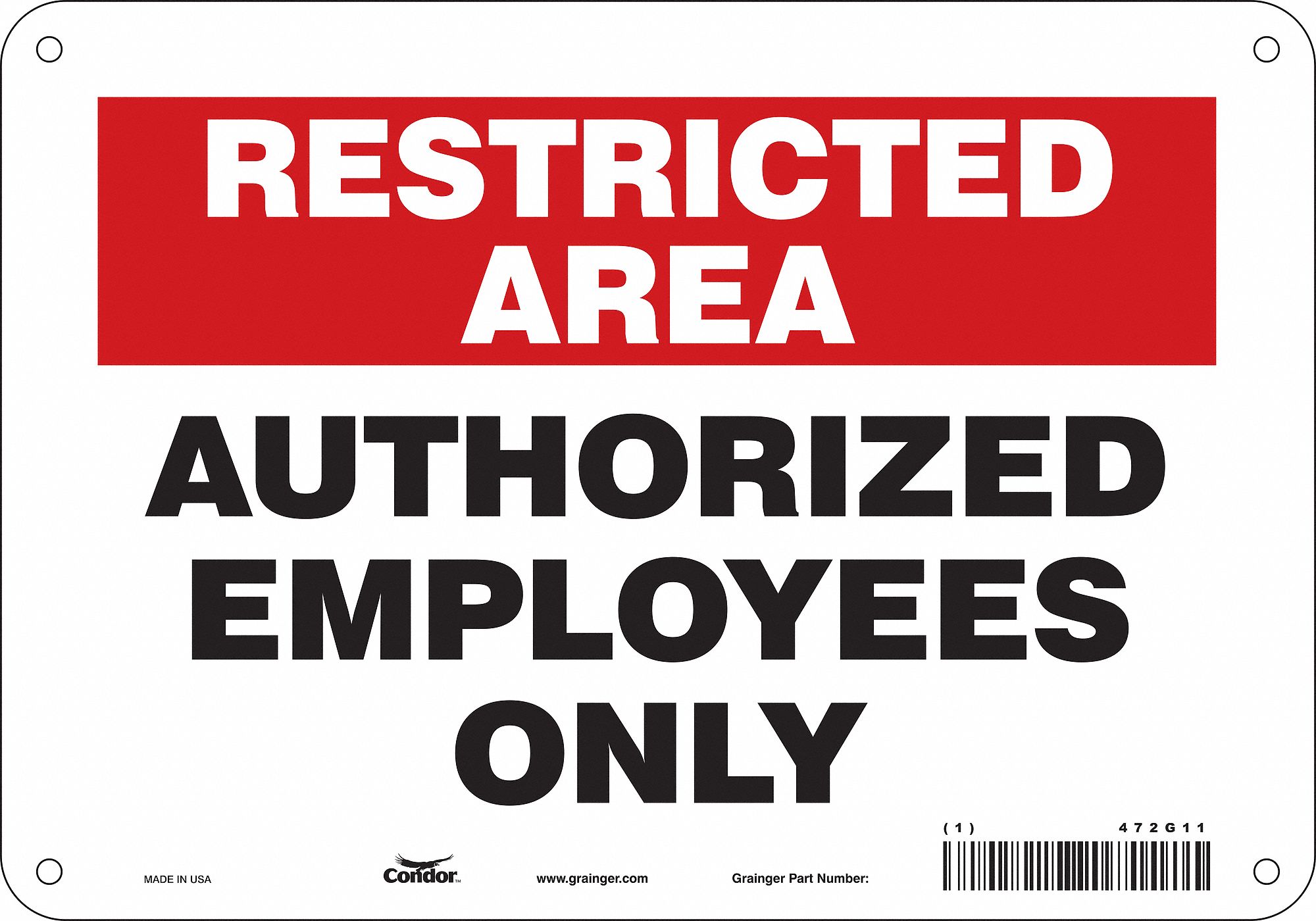 Safety Sign: Polyethylene, Mounting Holes Sign Mounting, 7 in x 10 in Nominal Sign Size, Wall