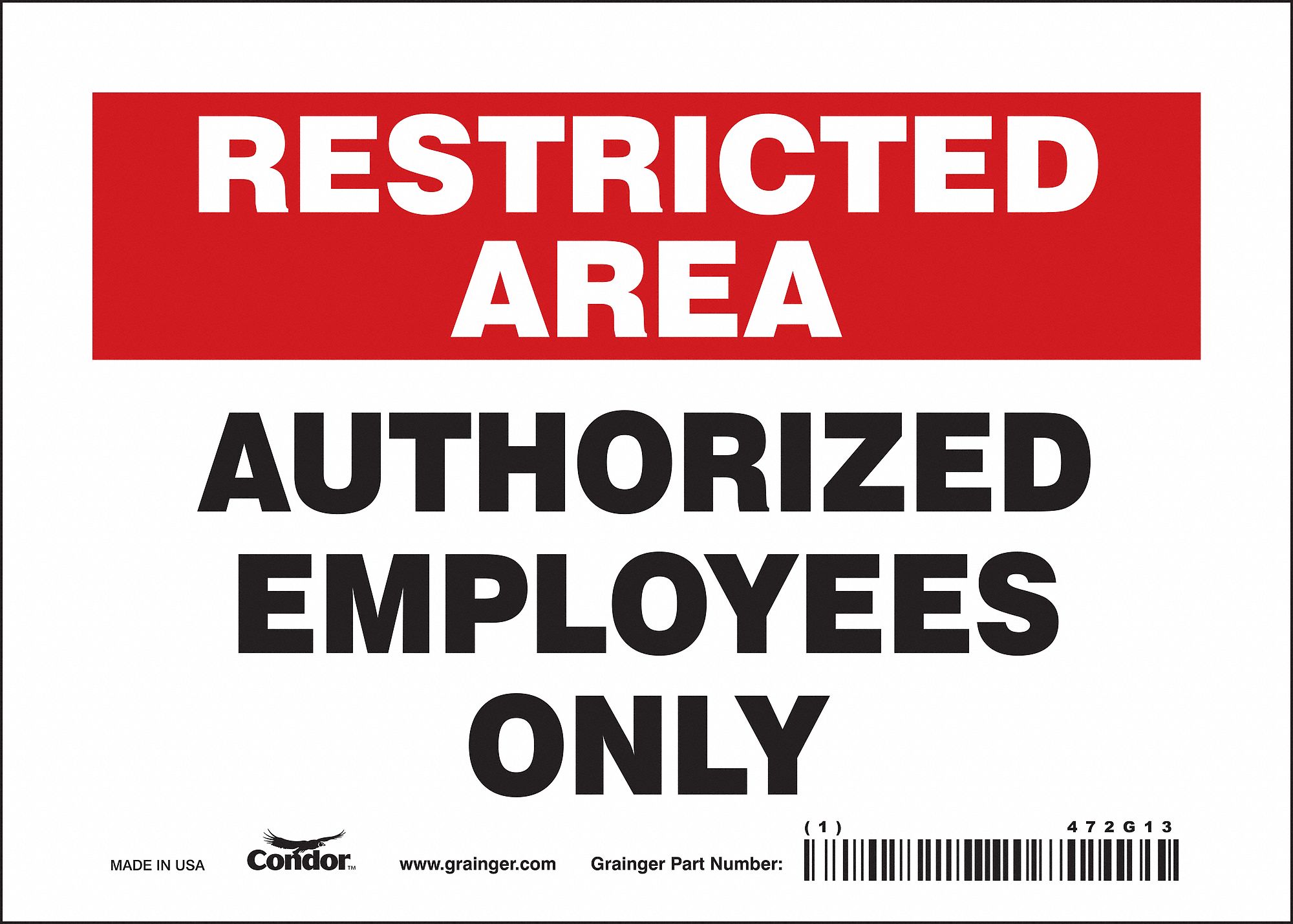 Safety Sign: Vinyl, Adhesive Sign Mounting, 5 in x 7 in Nominal Sign Size, Not Retroreflective, Wall