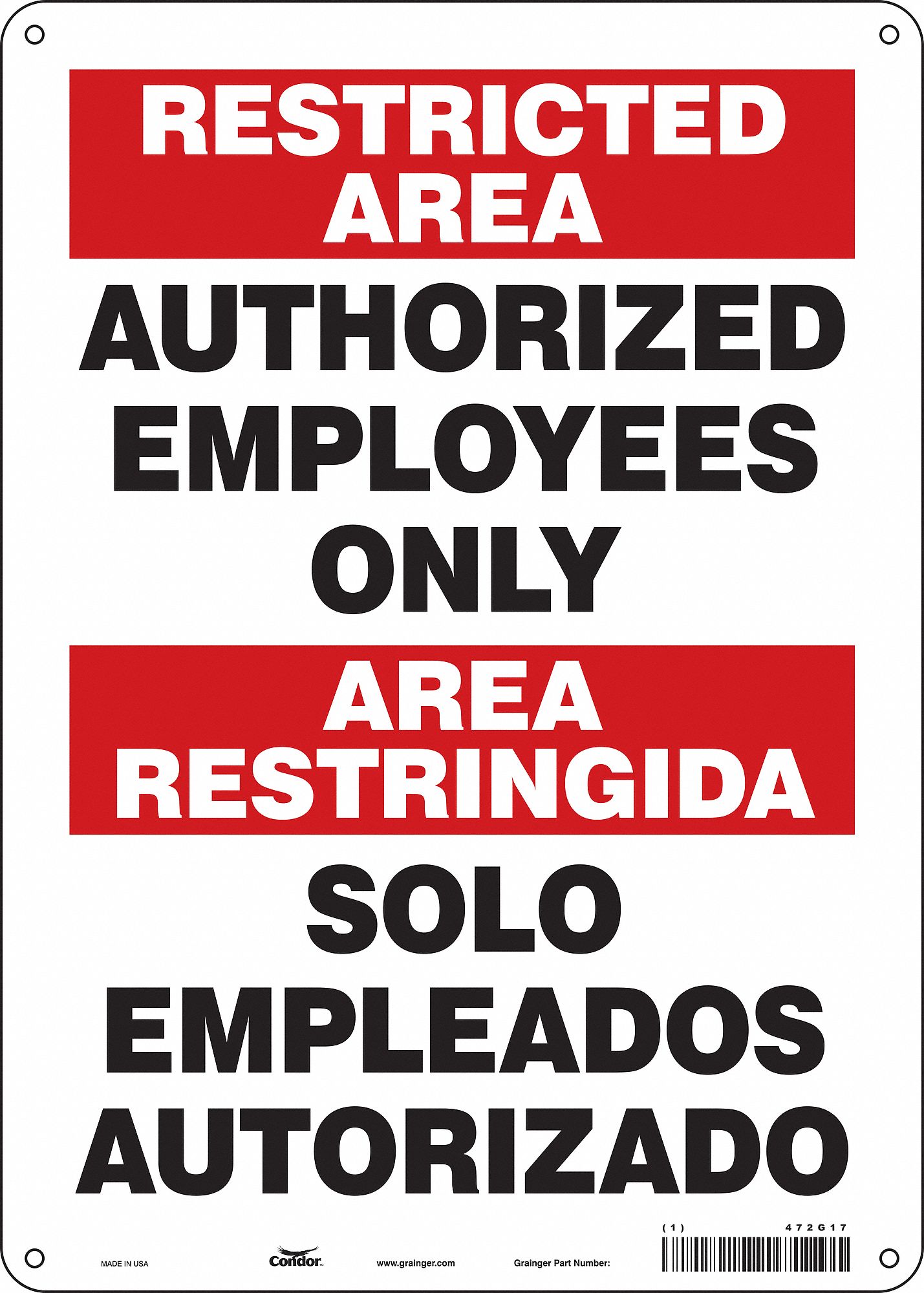 Safety Sign: Aluminum, Mounting Holes Sign Mounting, 14 in x 10 in Nominal Sign Size, 0.032 in Thick