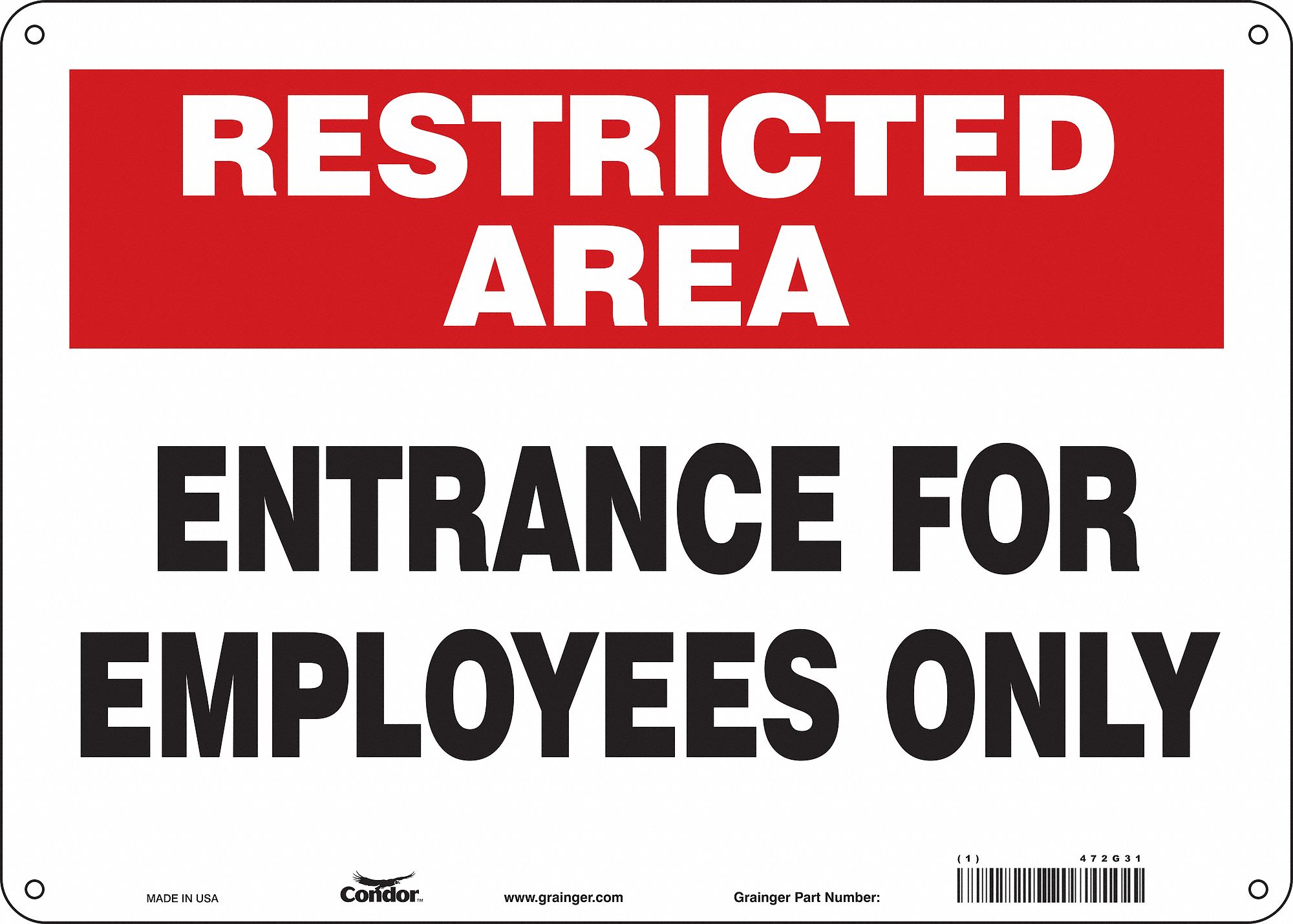 Safety Sign: Polyethylene, Mounting Holes Sign Mounting, 10 in x 14 in Nominal Sign Size, Wall