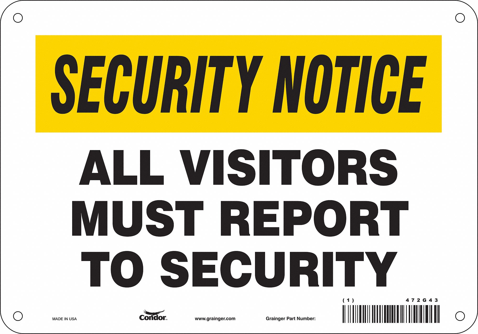 Safety Sign: Aluminum, Mounting Holes Sign Mounting, 7 in x 10 in Nominal Sign Size, 0.032 in Thick
