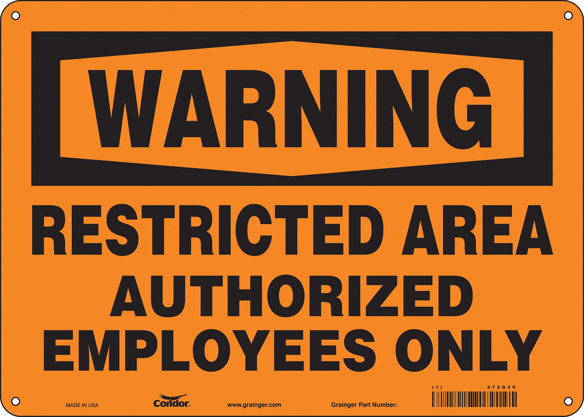 Safety Sign: Polyethylene, Mounting Holes Sign Mounting, 10 in x 14 in Nominal Sign Size, Warning