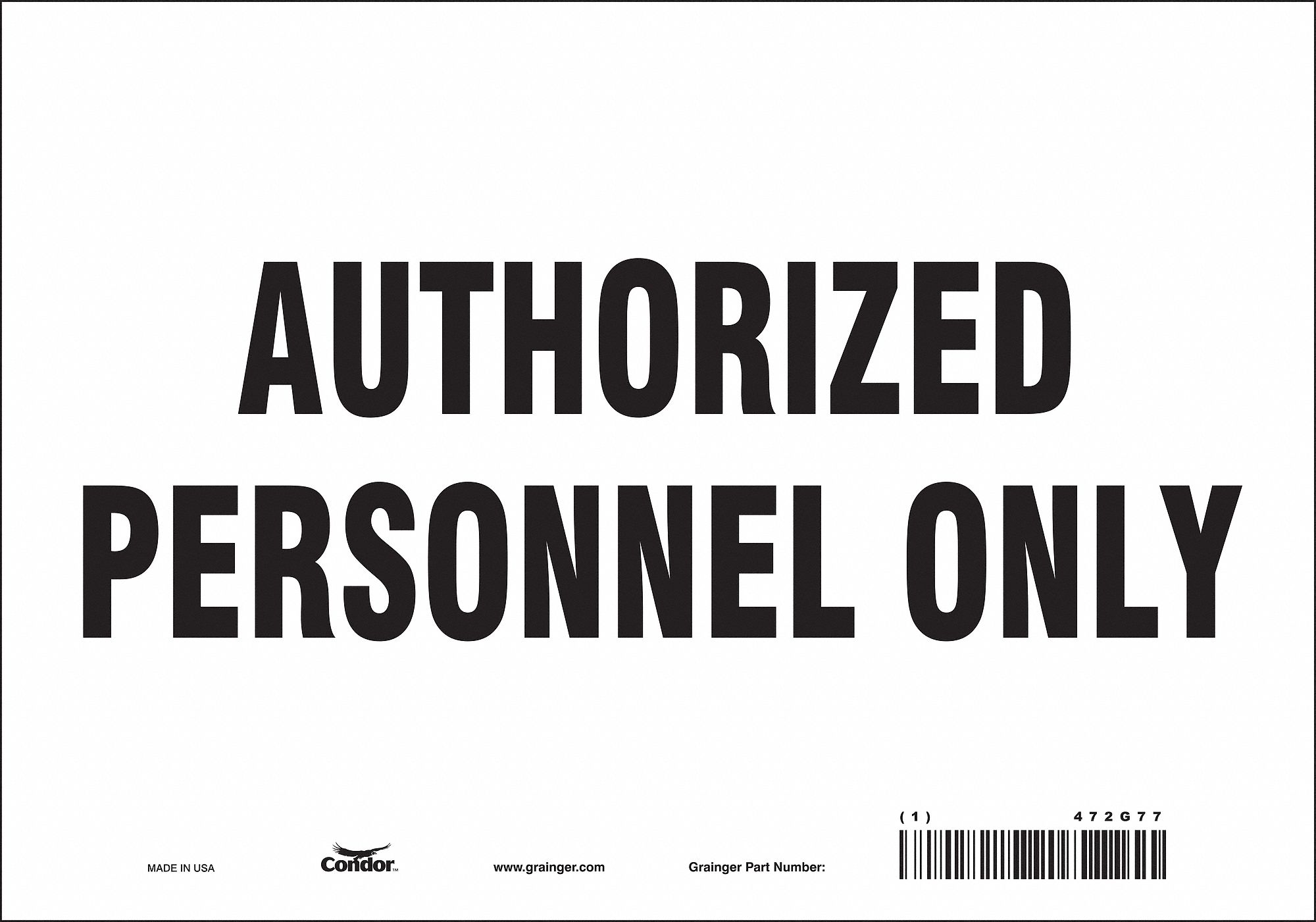 Safety Sign: Vinyl, Adhesive Sign Mounting, 7 in x 10 in Nominal Sign Size, Not Retroreflective