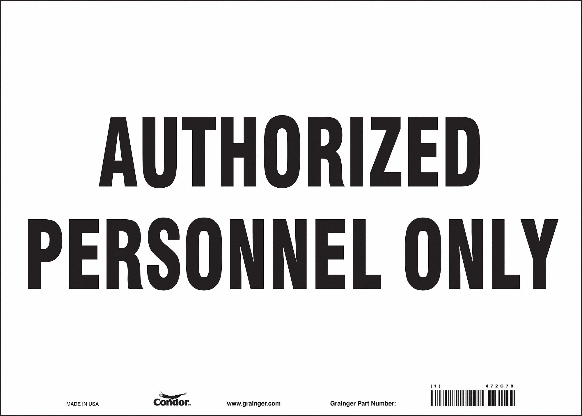 Safety Sign: Vinyl, Adhesive Sign Mounting, 10 in x 14 in Nominal Sign Size, Not Retroreflective