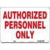 Authorized Personnel Only Signs