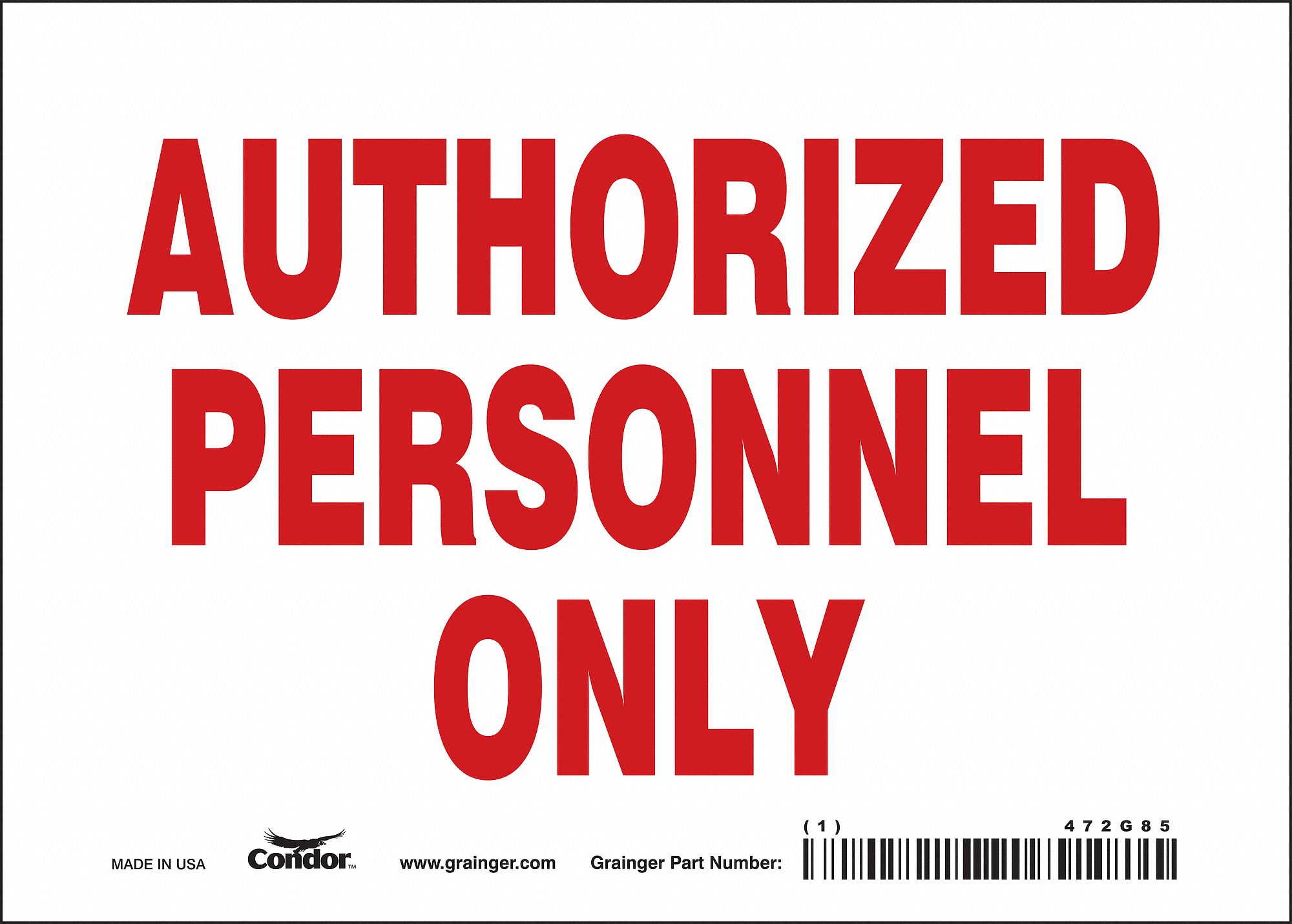 Safety Sign: Vinyl, Adhesive Sign Mounting, 5 in x 7 in Nominal Sign Size, Not Retroreflective, Wall