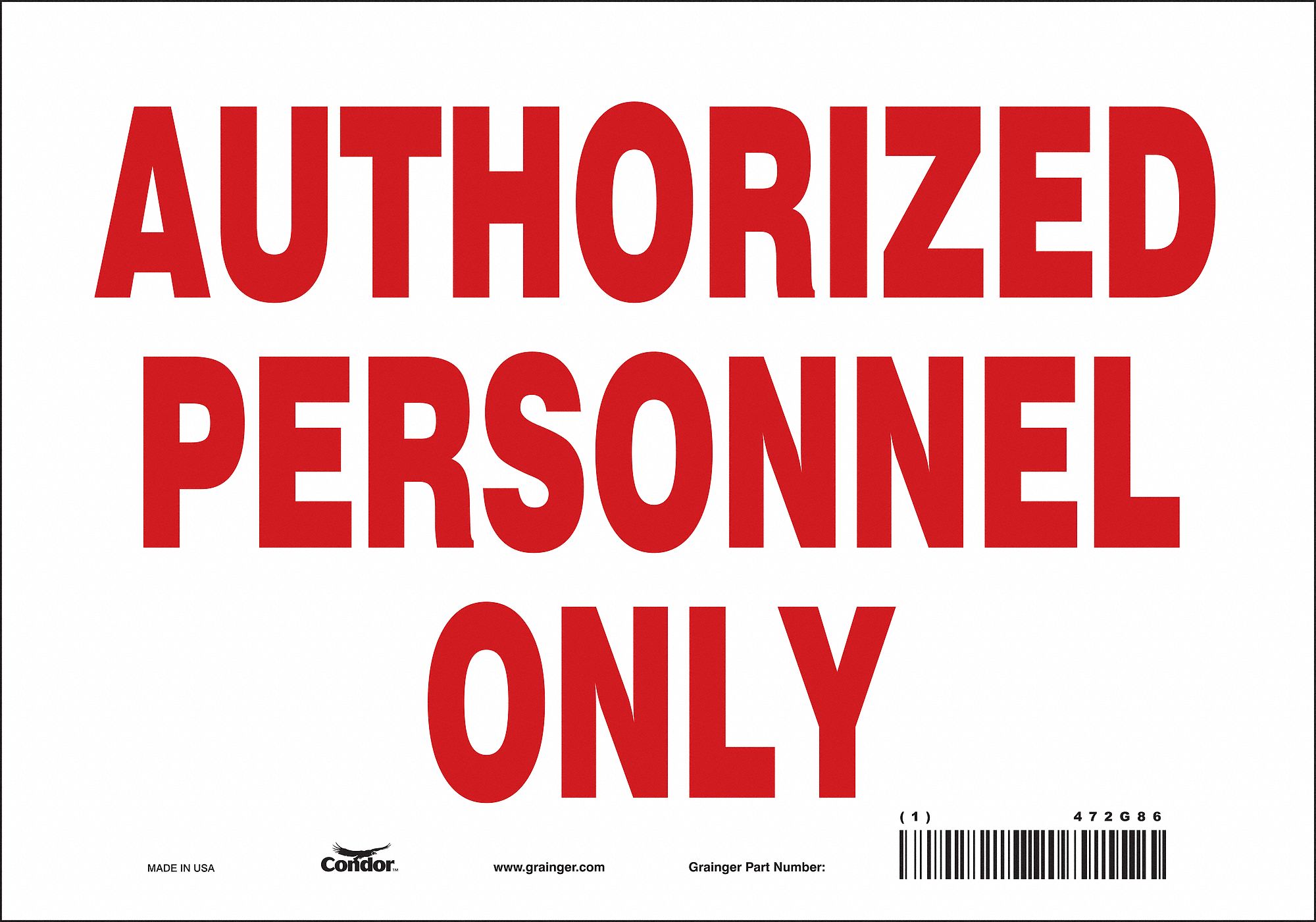 Safety Sign: Vinyl, Adhesive Sign Mounting, 7 in x 10 in Nominal Sign Size, Not Retroreflective